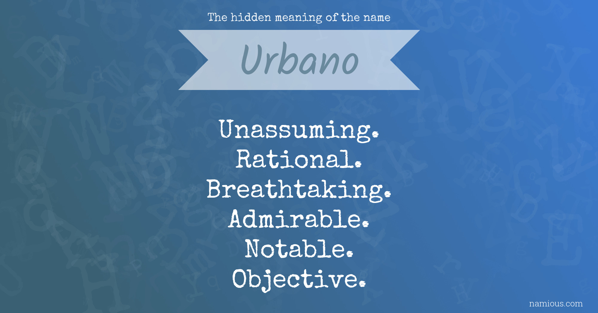 The hidden meaning of the name Urbano