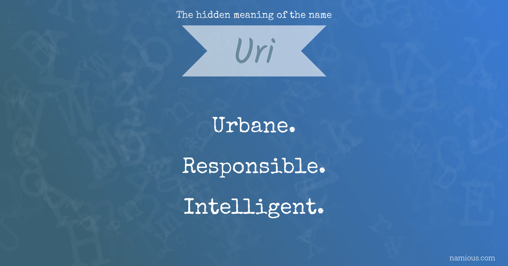 The hidden meaning of the name Uri