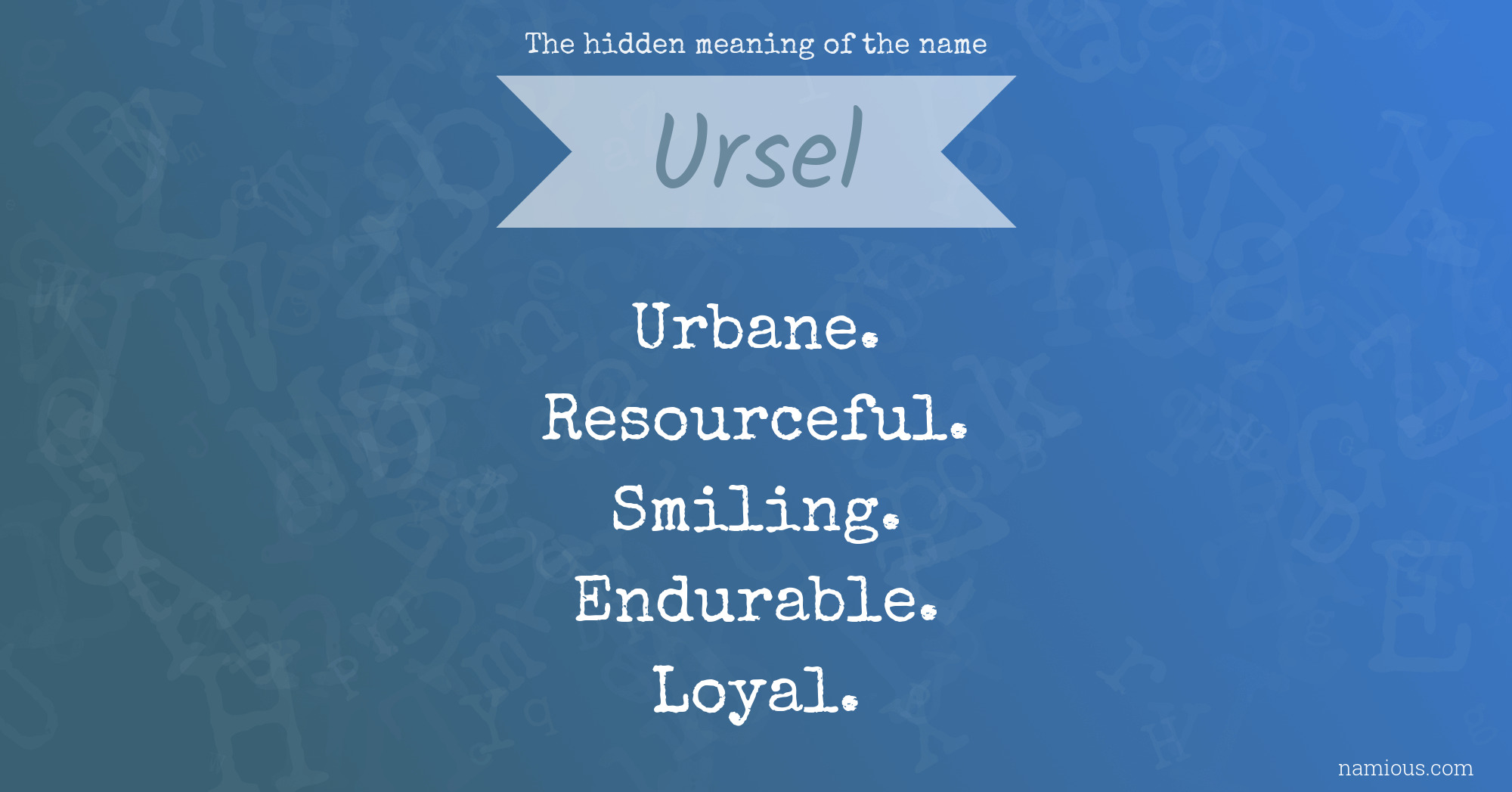 The hidden meaning of the name Ursel