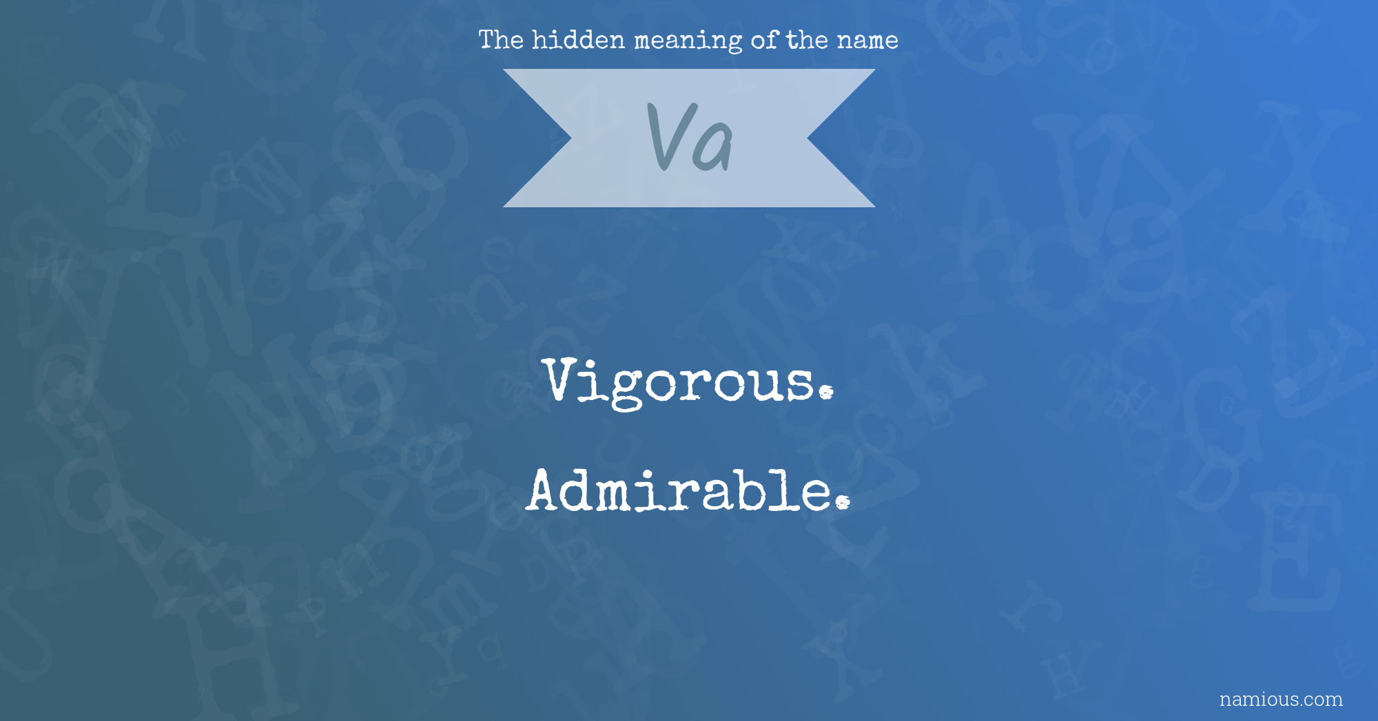 The hidden meaning of the name Va