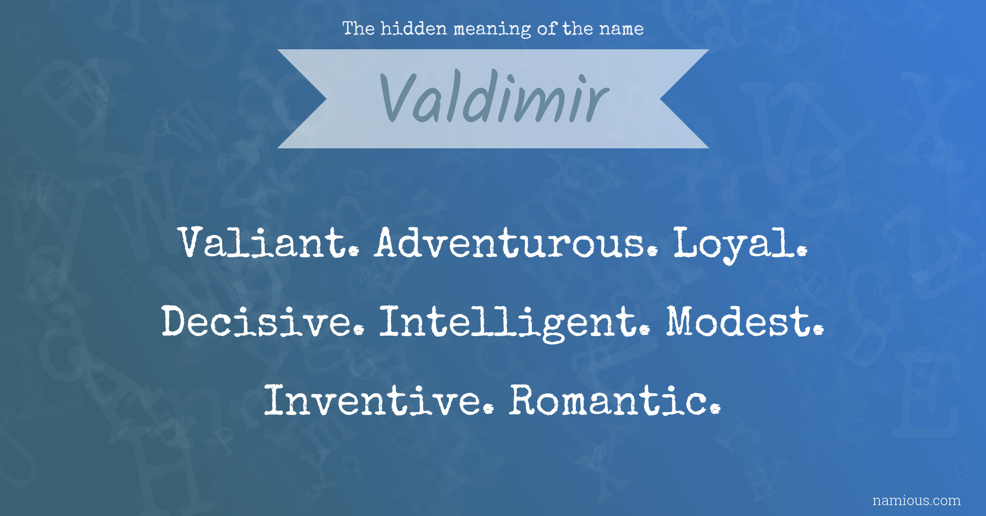 The hidden meaning of the name Valdimir