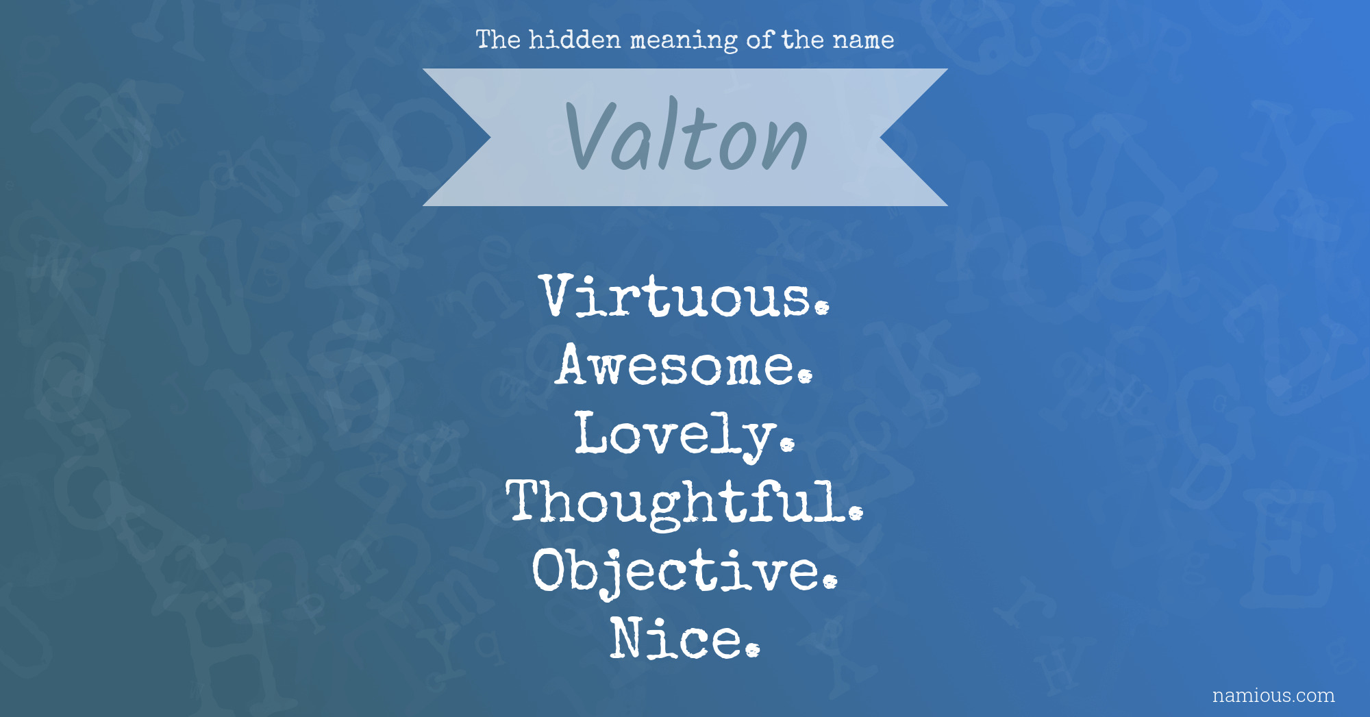 The hidden meaning of the name Valton