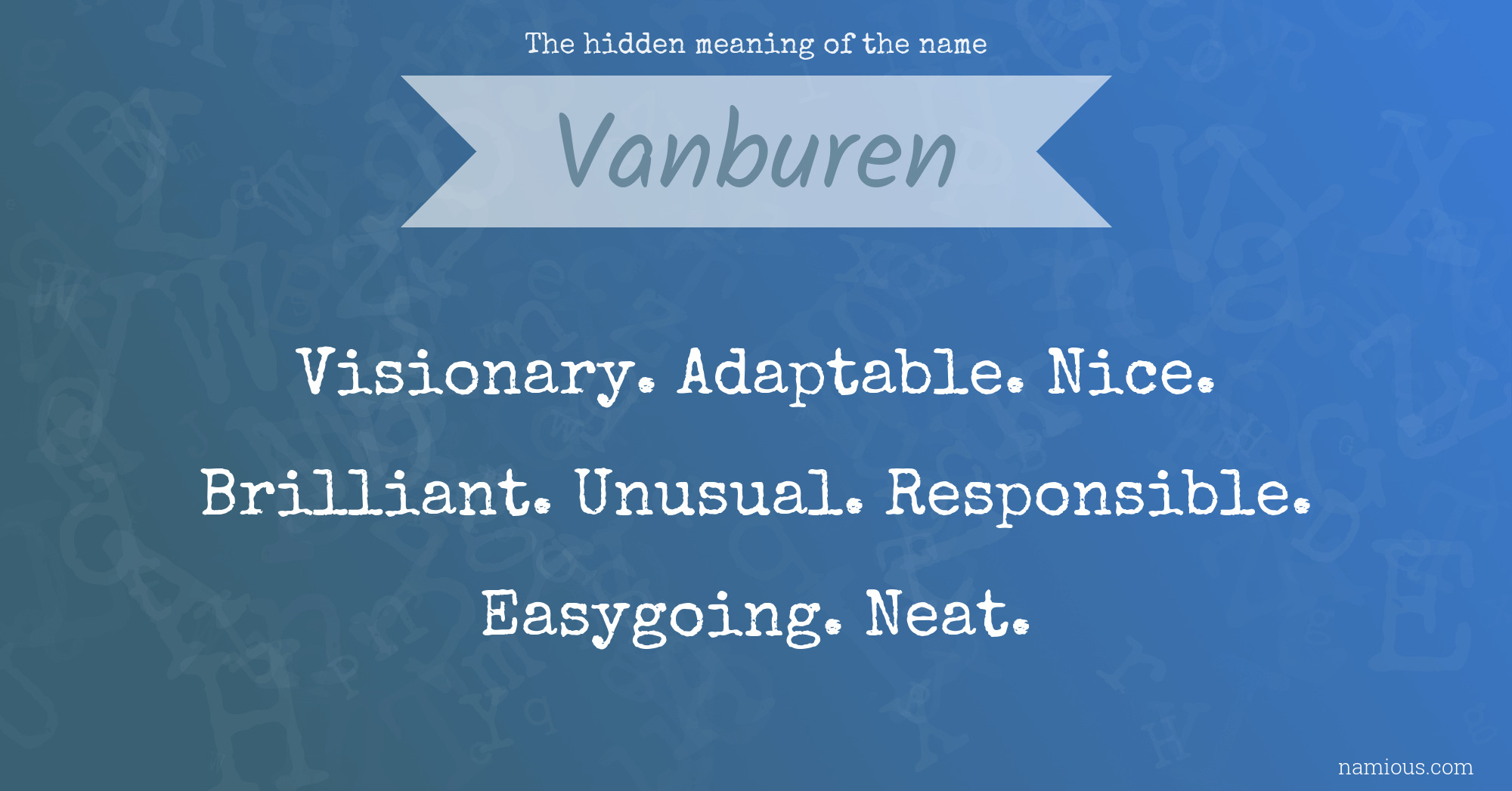 The hidden meaning of the name Vanburen