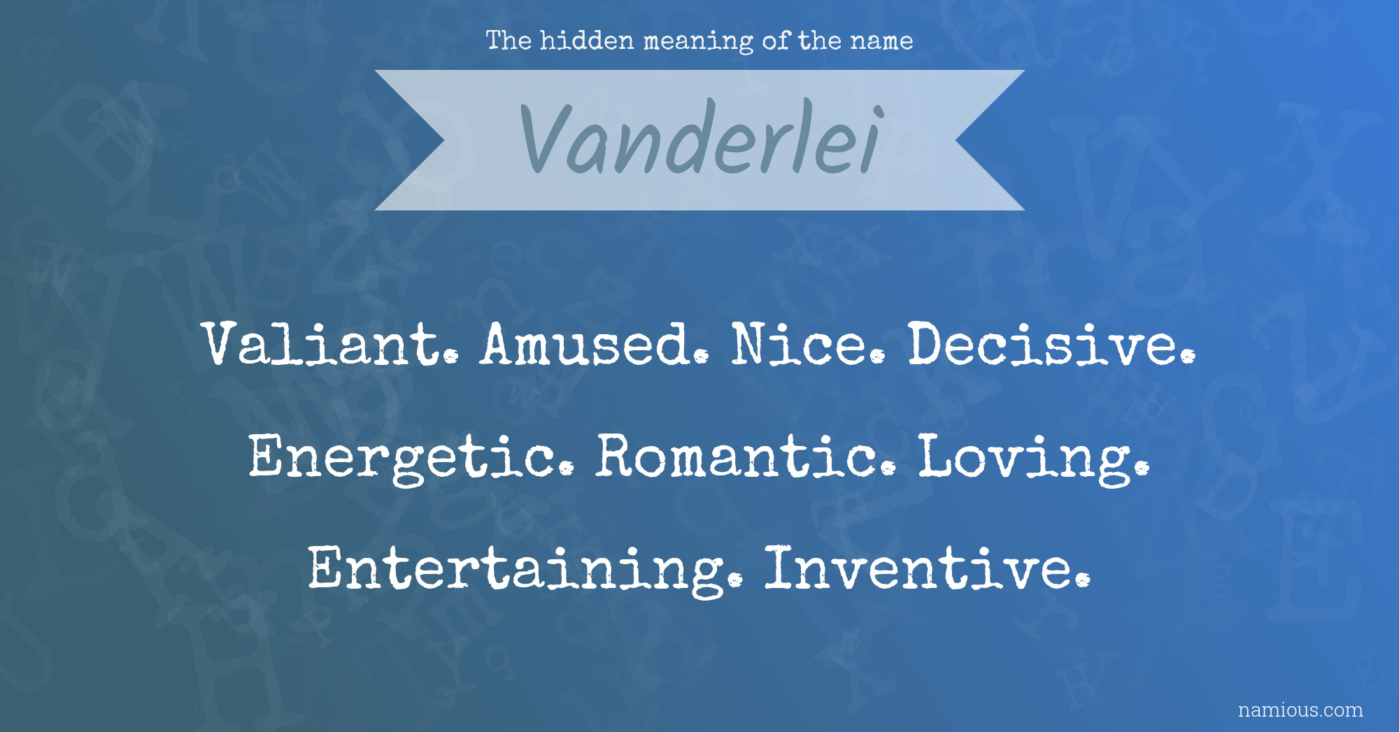 The hidden meaning of the name Vanderlei