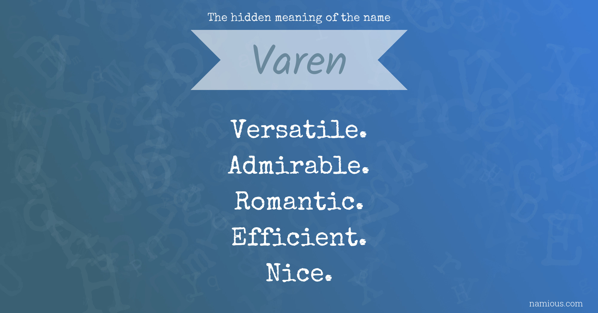 The hidden meaning of the name Varen