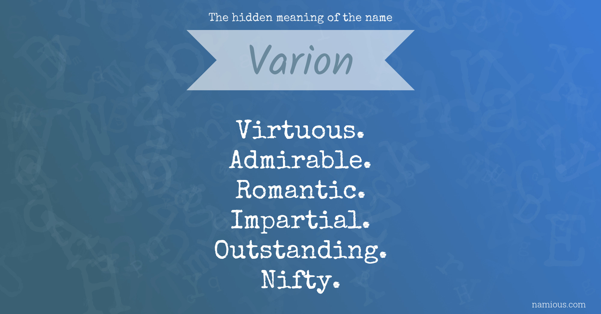 The hidden meaning of the name Varion