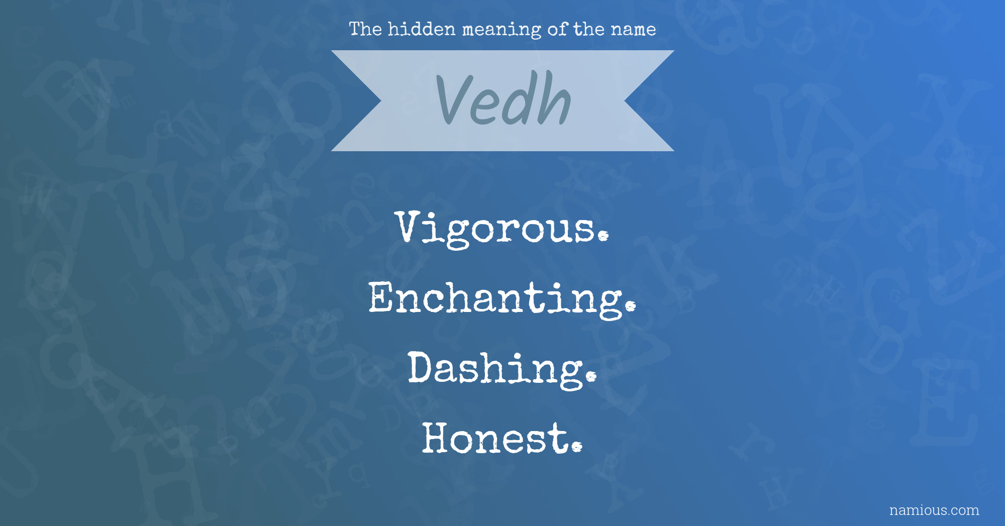 The hidden meaning of the name Vedh