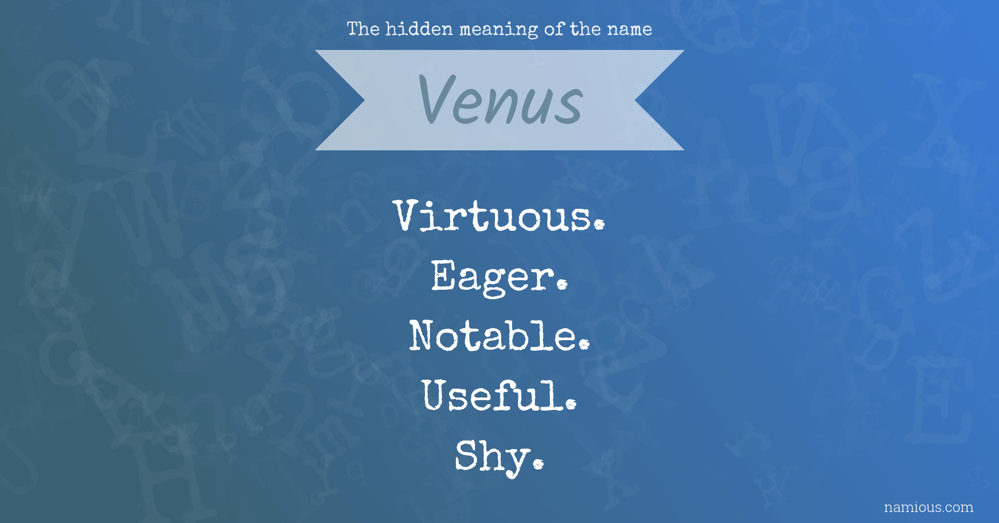 The hidden meaning of the name Venus