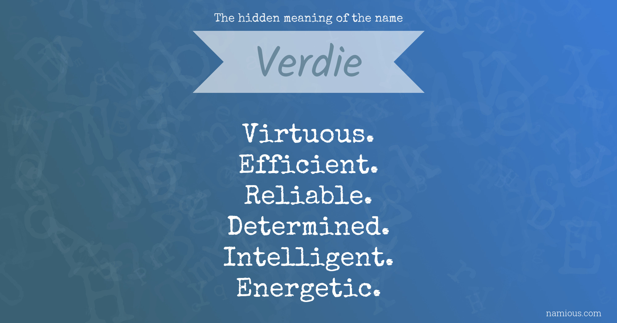 The hidden meaning of the name Verdie