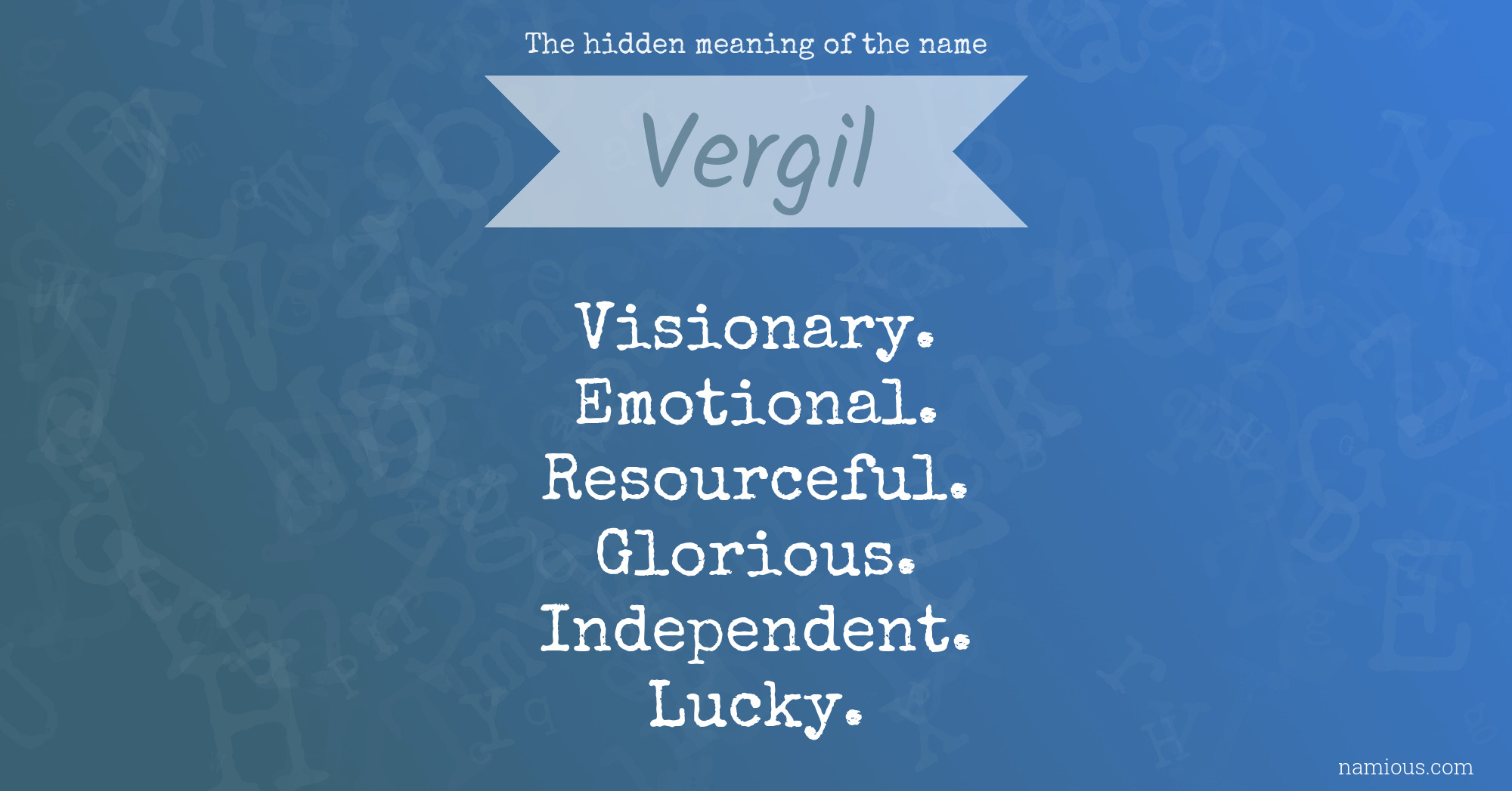 The hidden meaning of the name Vergil