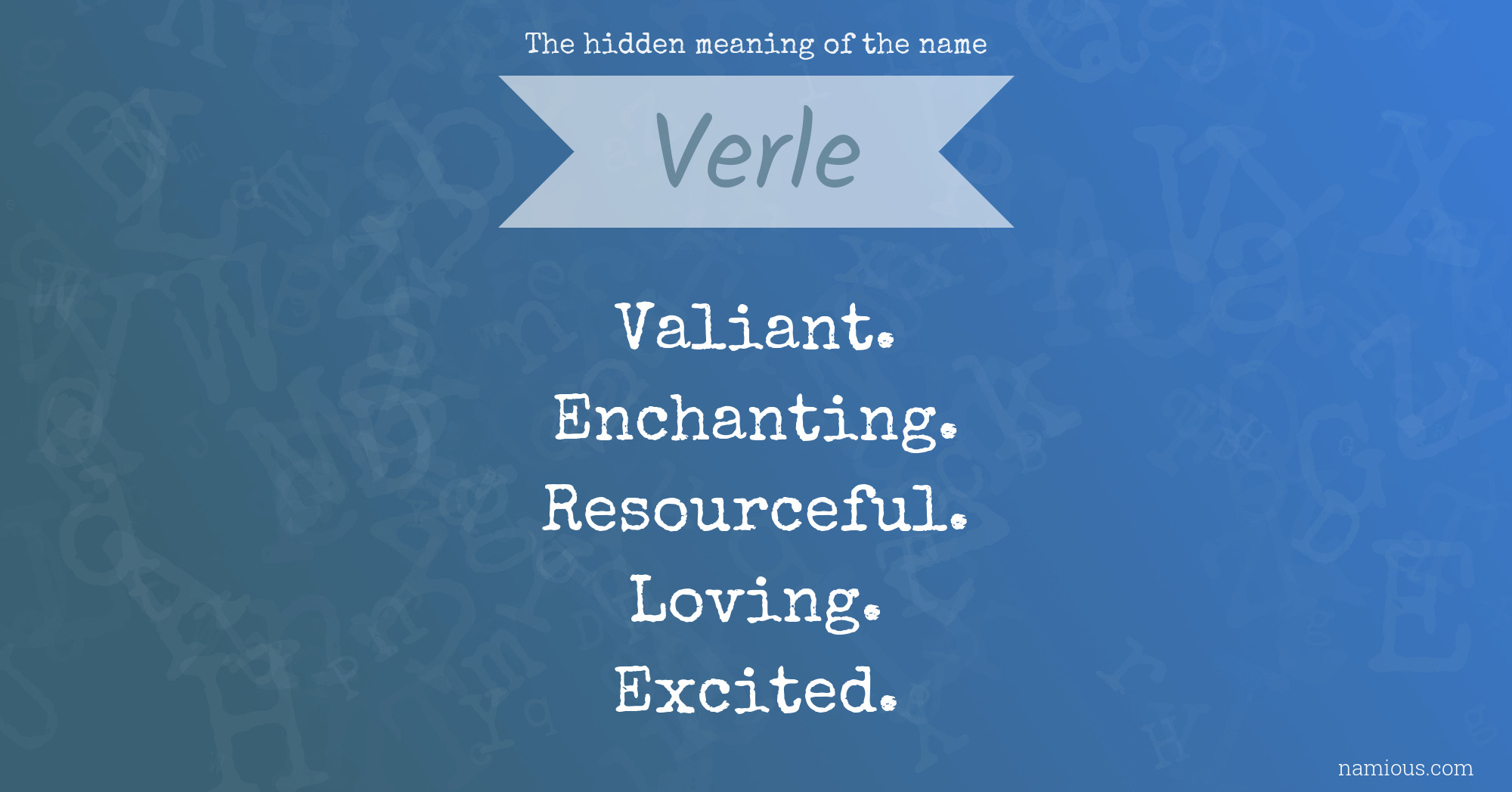 The hidden meaning of the name Verle