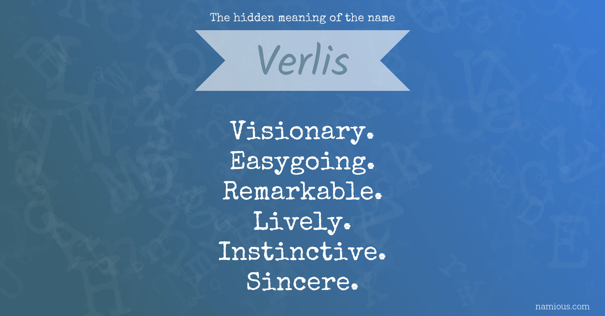 The hidden meaning of the name Verlis