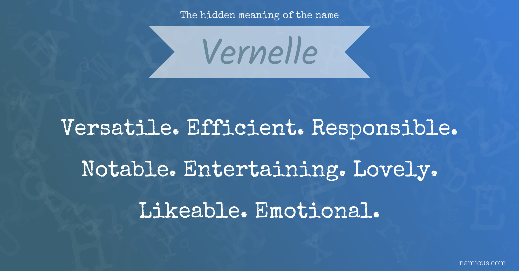 The hidden meaning of the name Vernelle