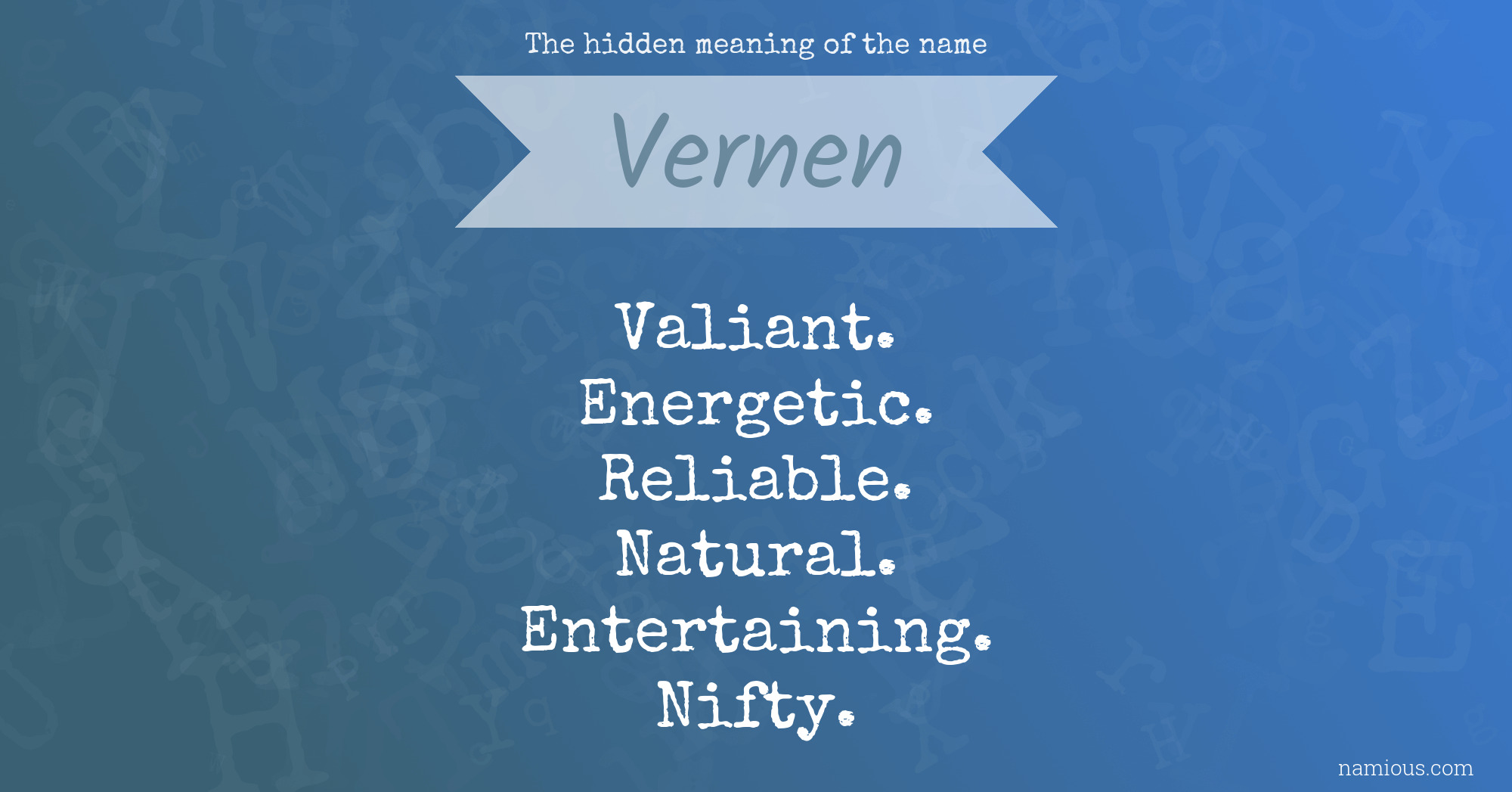 The hidden meaning of the name Vernen