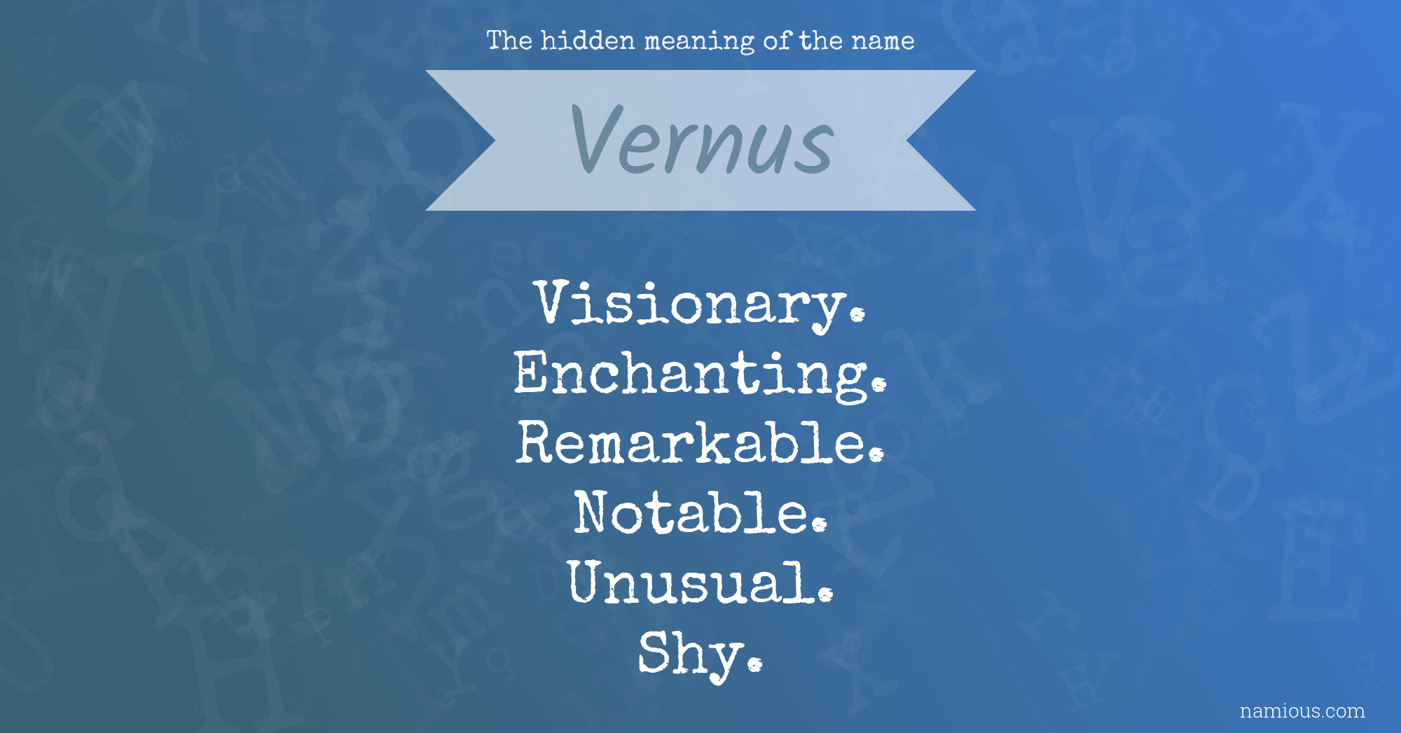 The hidden meaning of the name Vernus