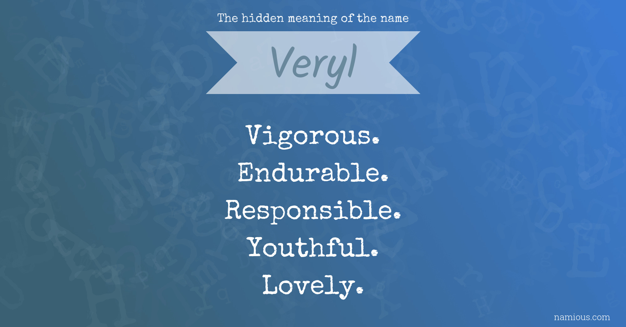 The hidden meaning of the name Veryl