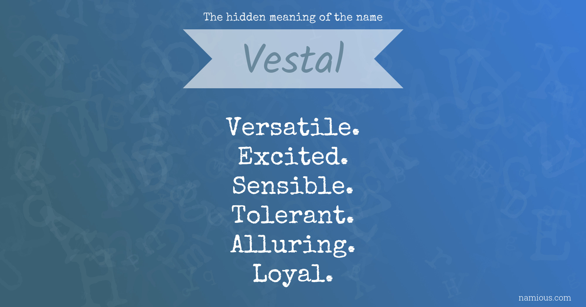 The hidden meaning of the name Vestal