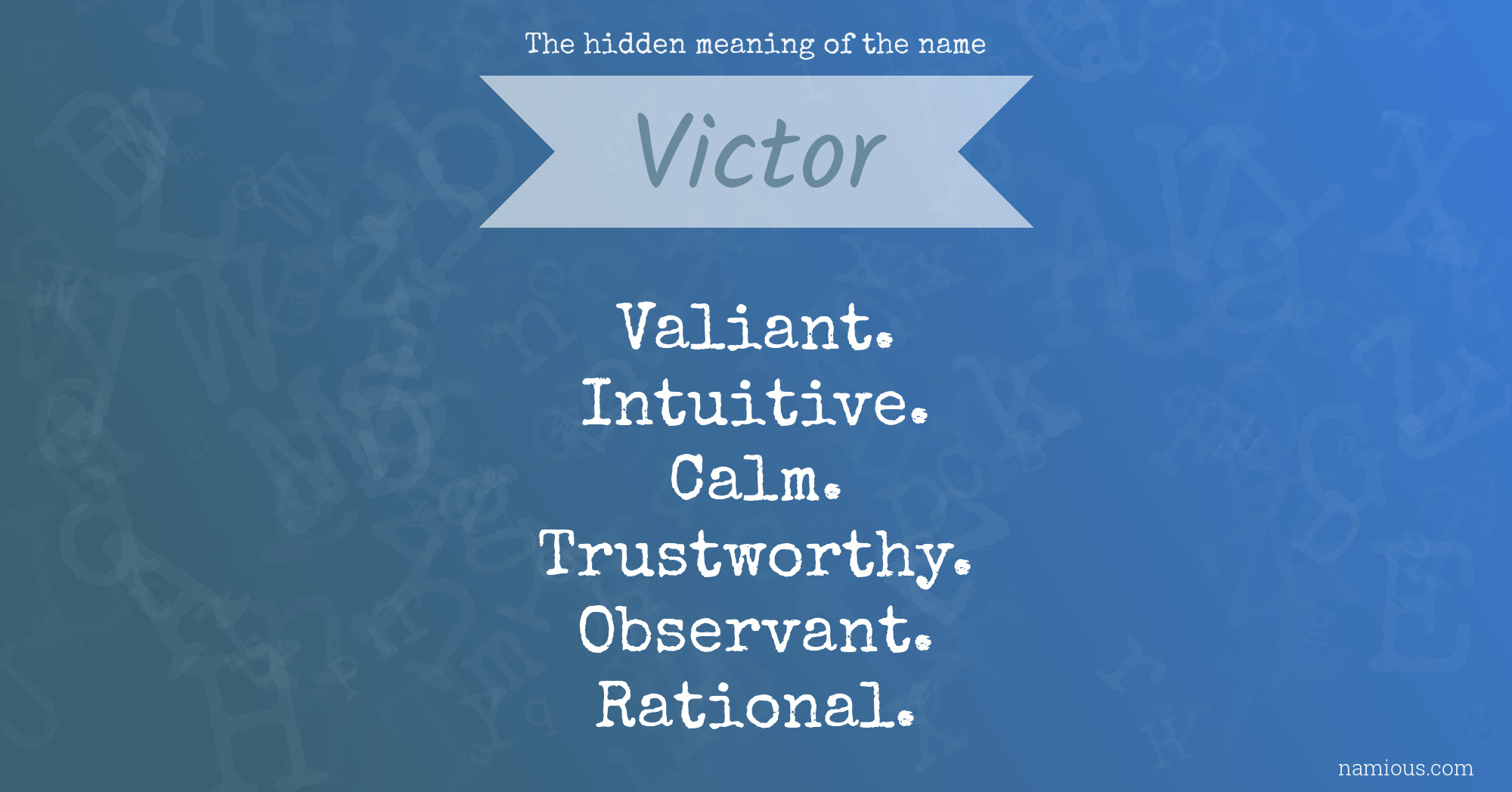 The hidden meaning of the name Victor