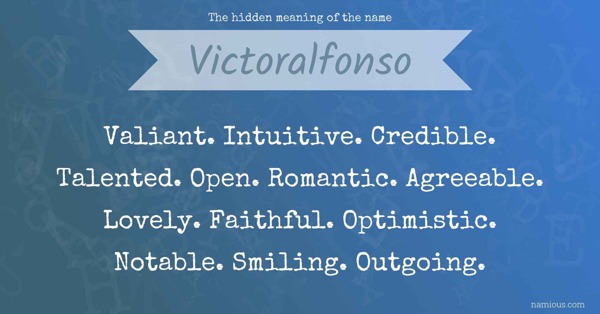 The hidden meaning of the name Victoralfonso