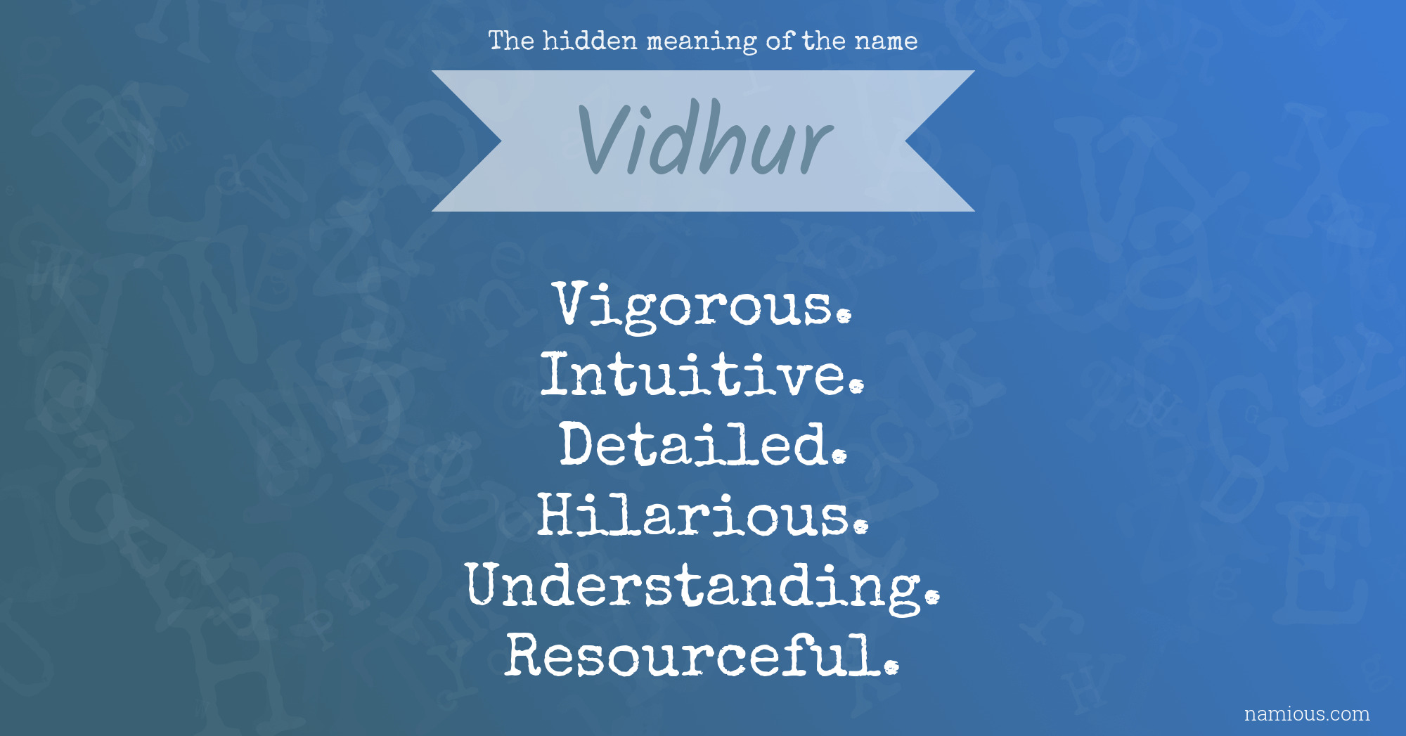 The hidden meaning of the name Vidhur