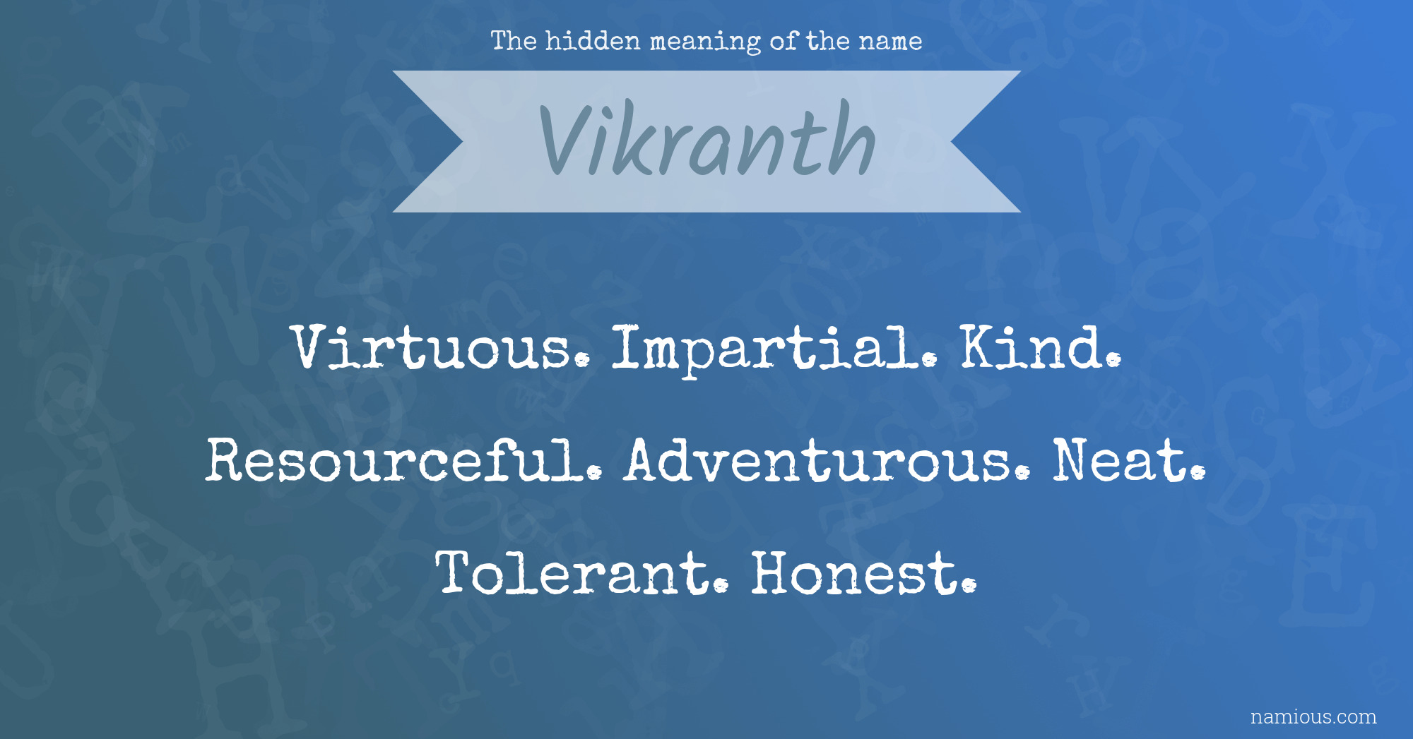 The hidden meaning of the name Vikranth