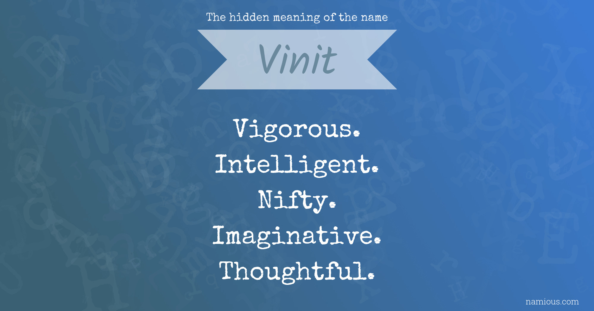 The hidden meaning of the name Vinit