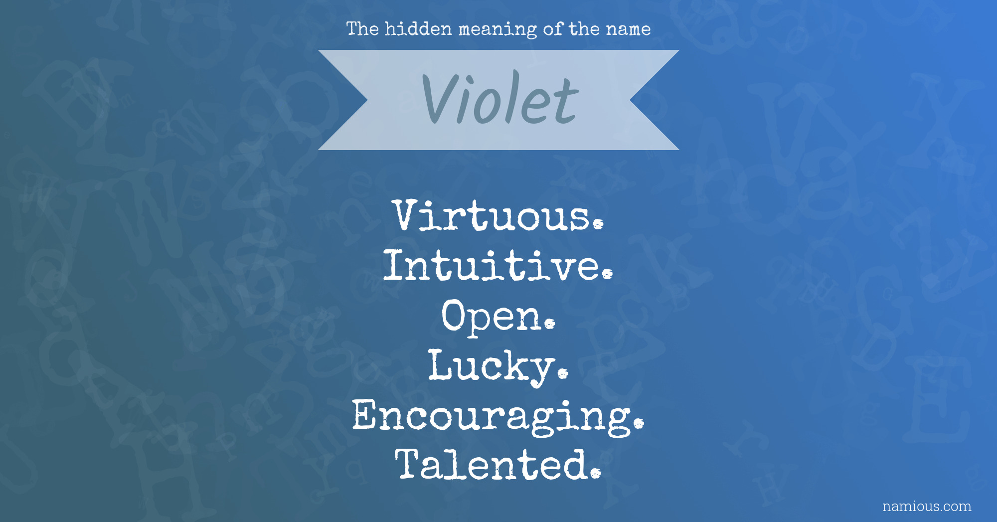 The hidden meaning of the name Violet