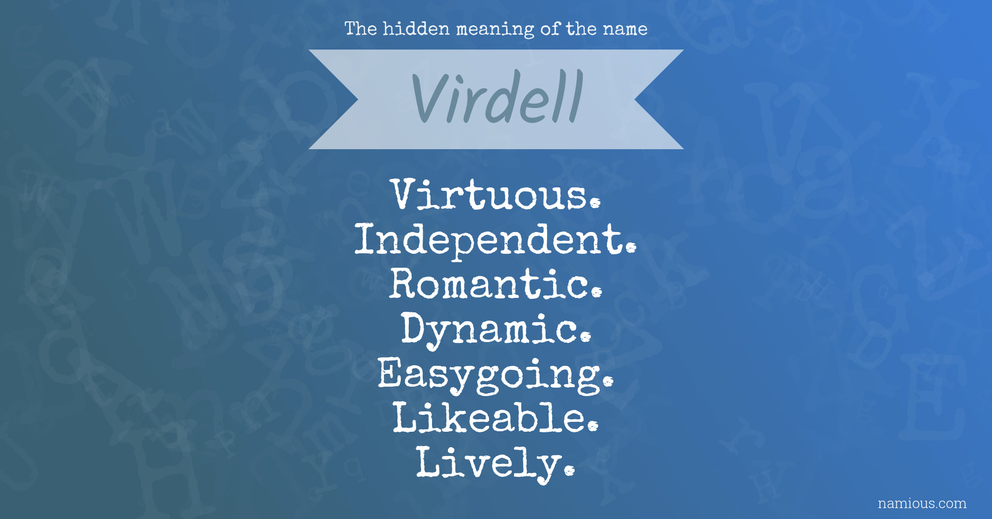 The hidden meaning of the name Virdell