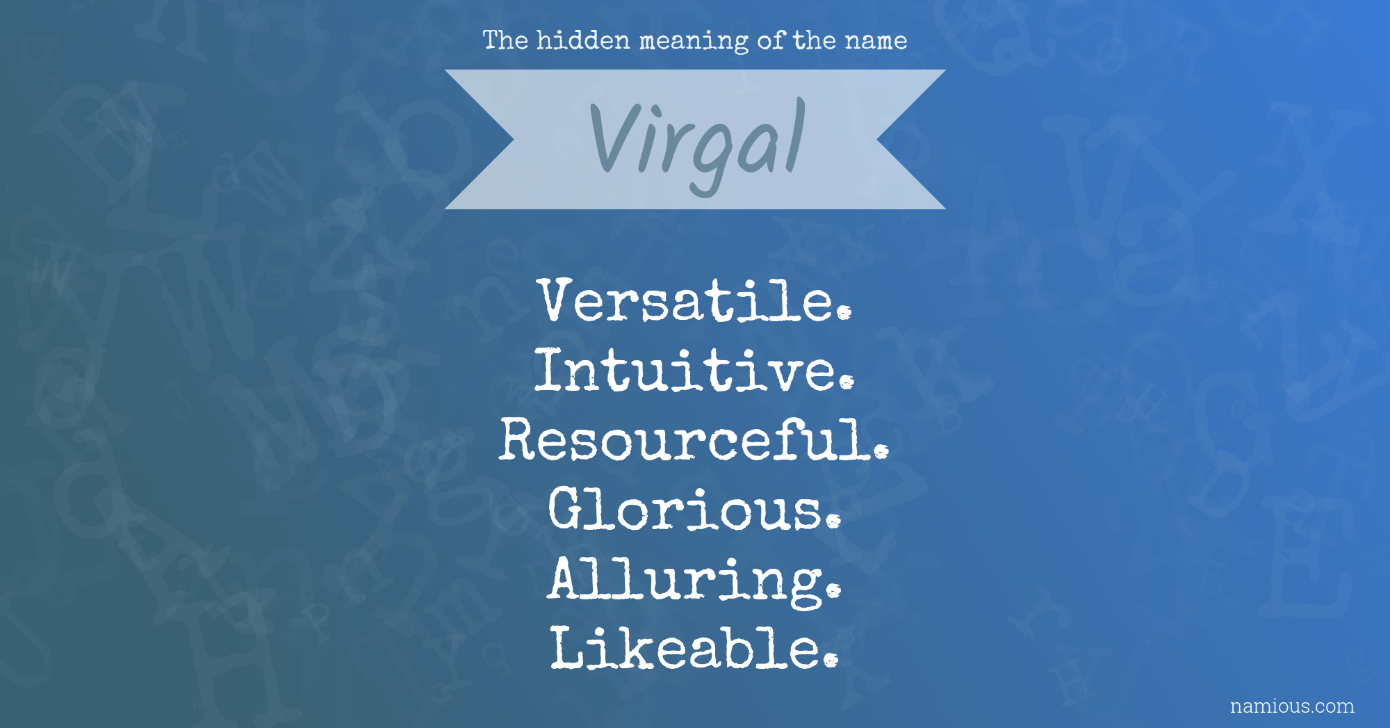 The hidden meaning of the name Virgal