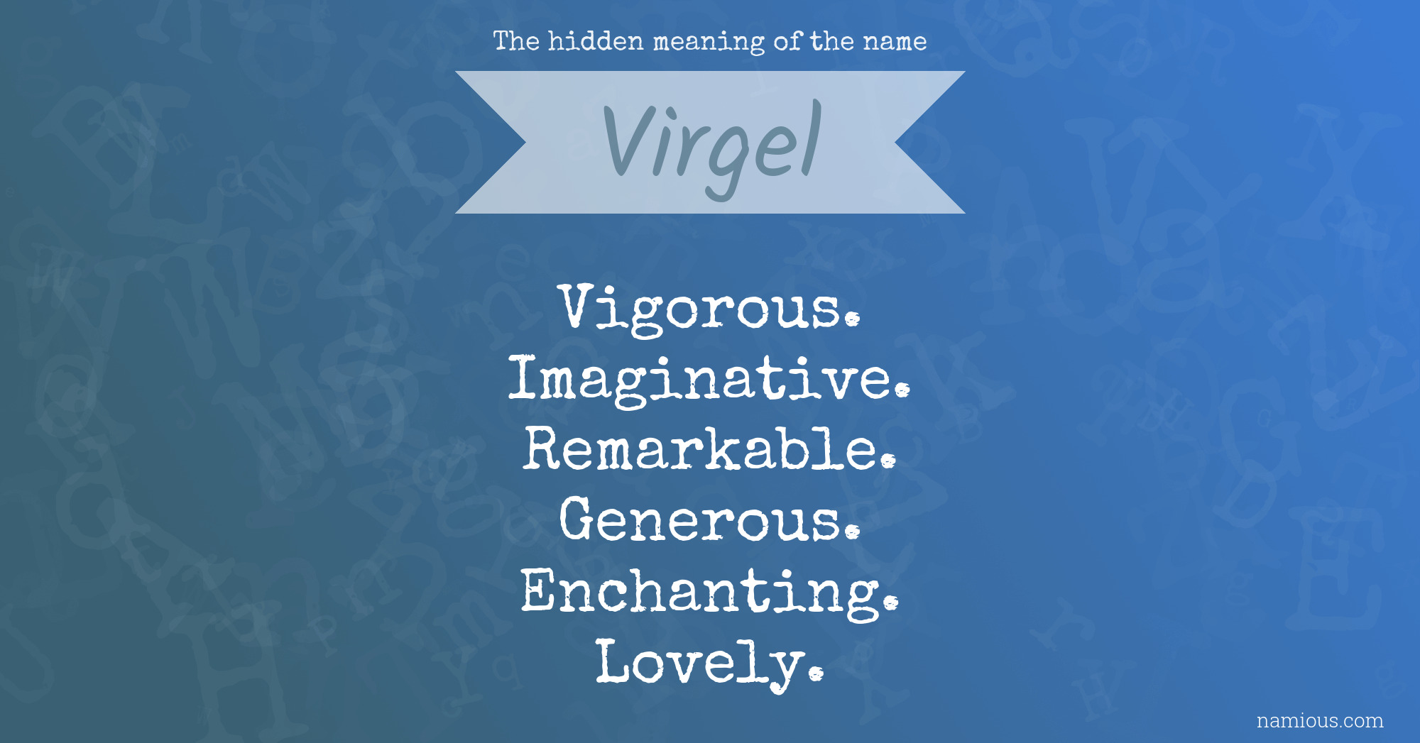 The hidden meaning of the name Virgel