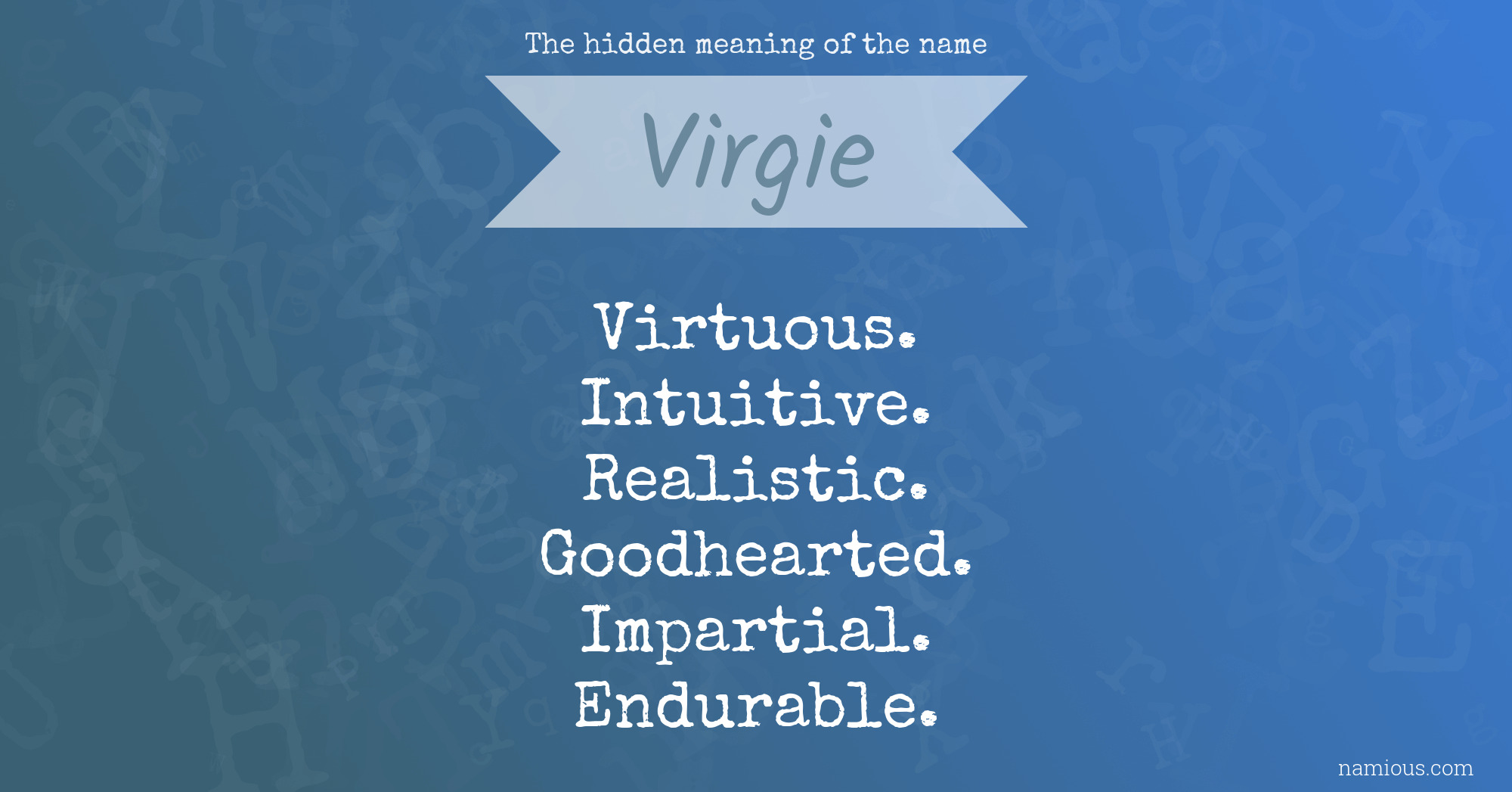 The hidden meaning of the name Virgie