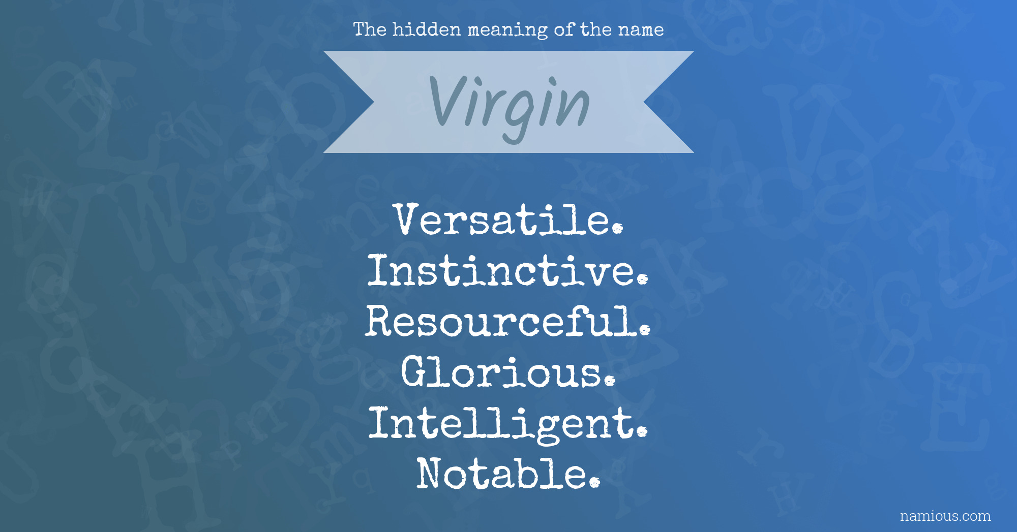 The hidden meaning of the name Virgin