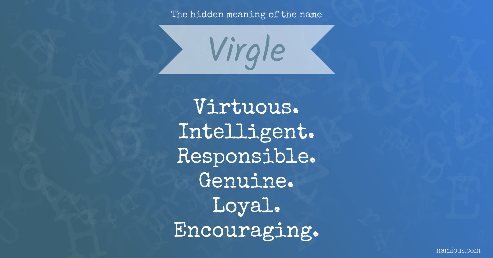 The hidden meaning of the name Virgle