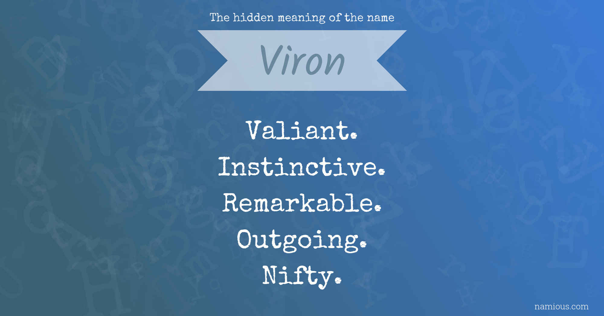 The hidden meaning of the name Viron