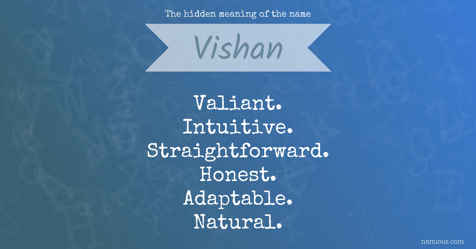 The hidden meaning of the name Vishan