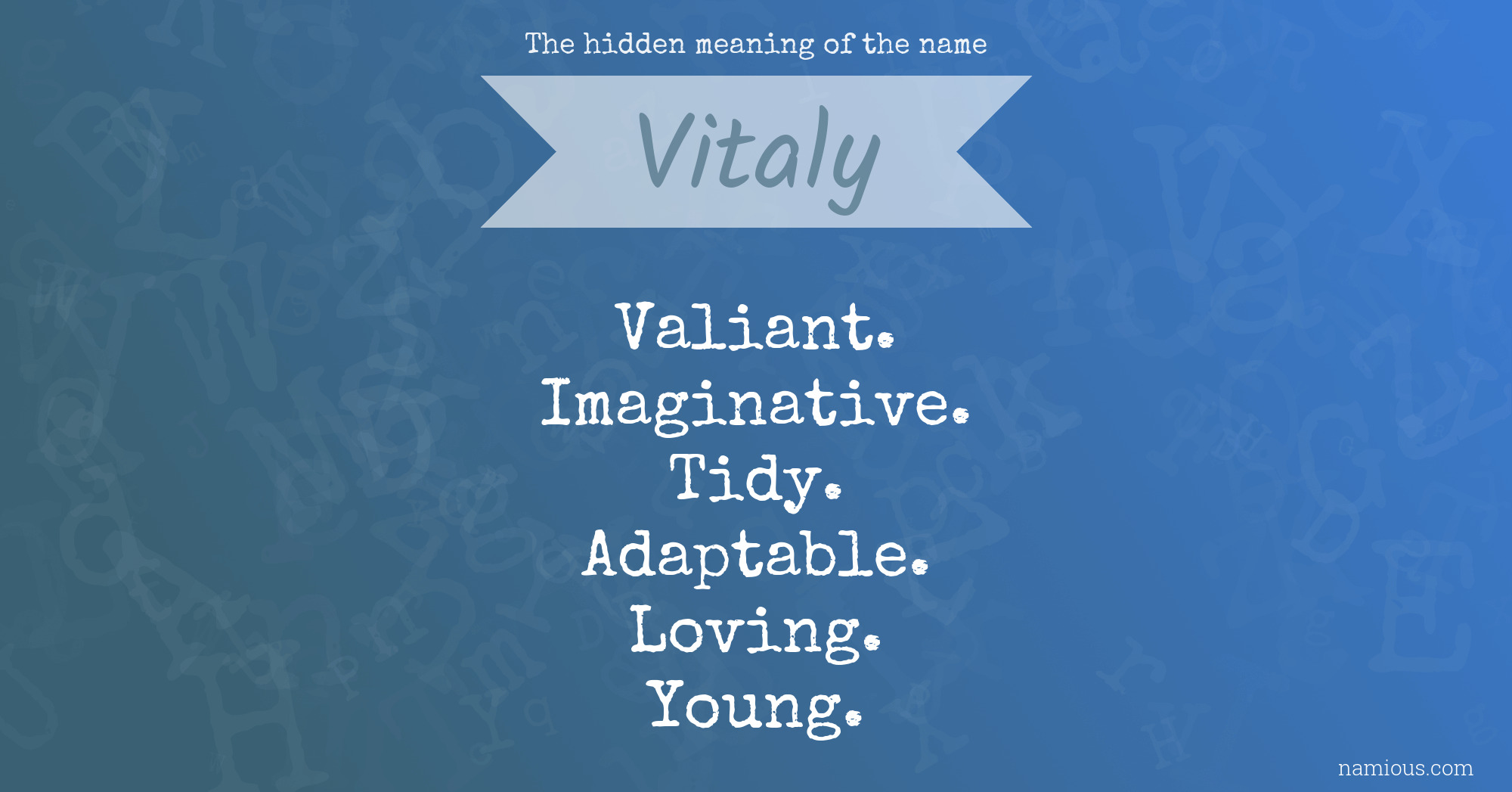 The hidden meaning of the name Vitaly