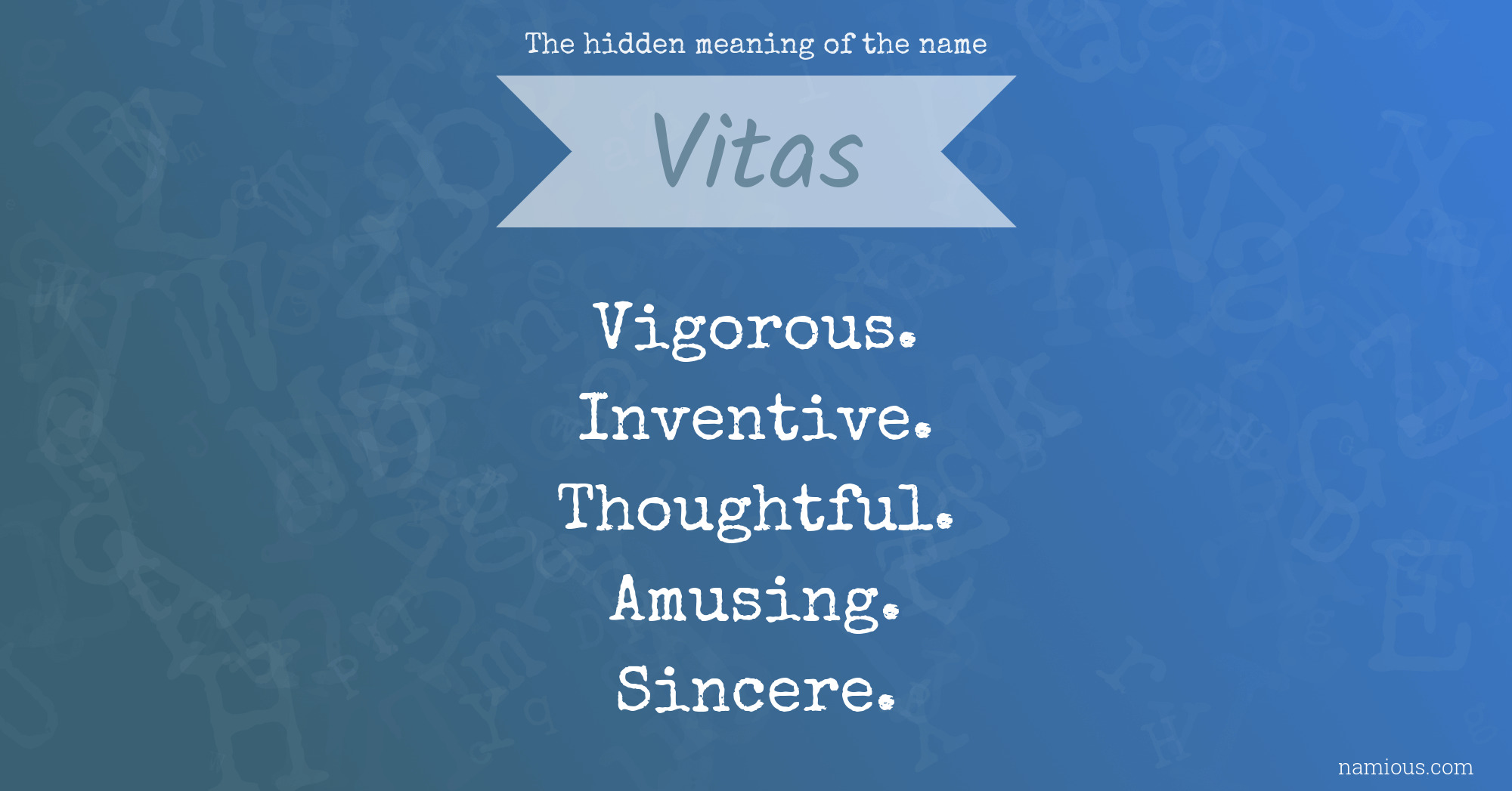 The hidden meaning of the name Vitas