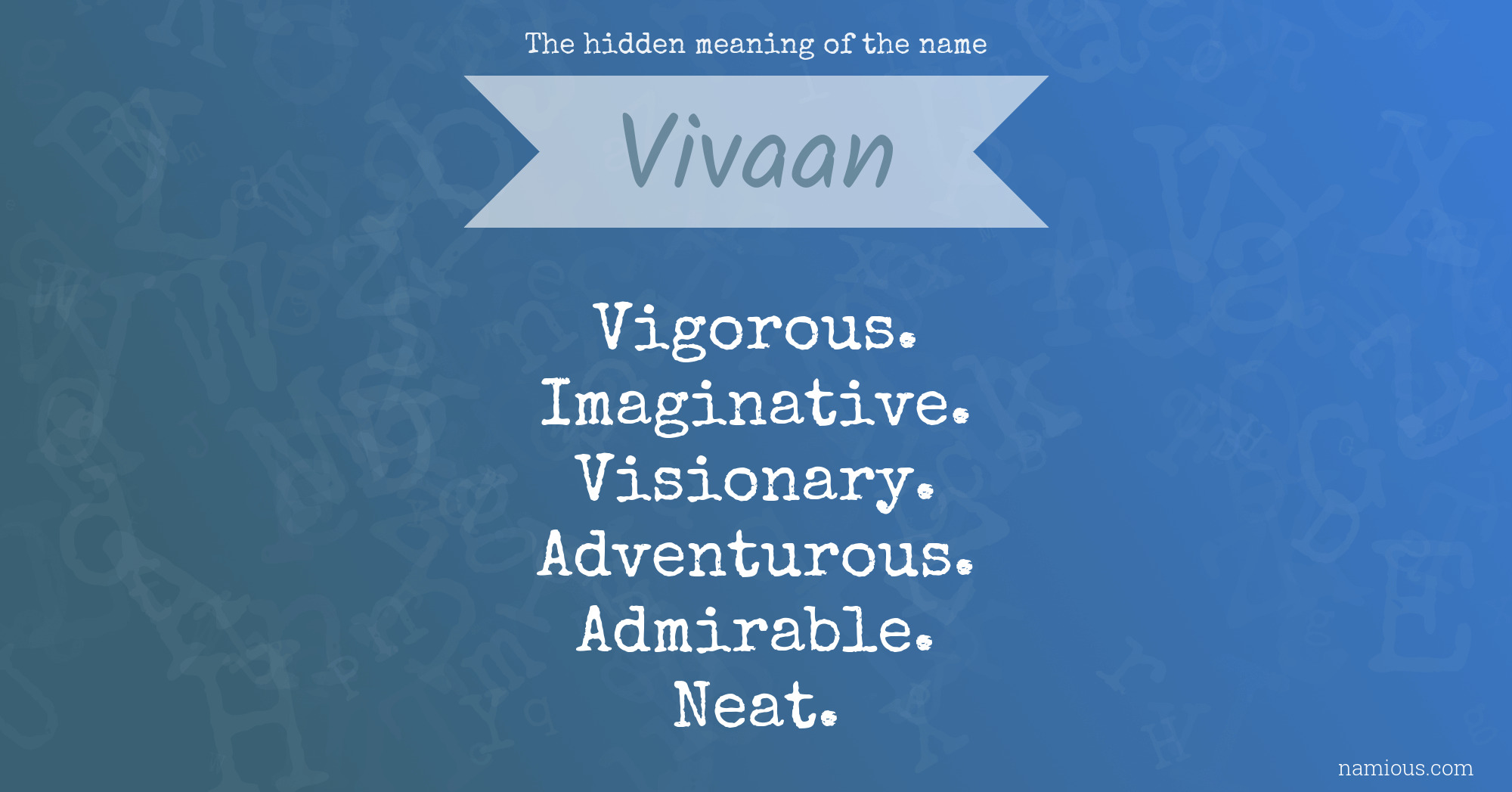 The hidden meaning of the name Vivaan