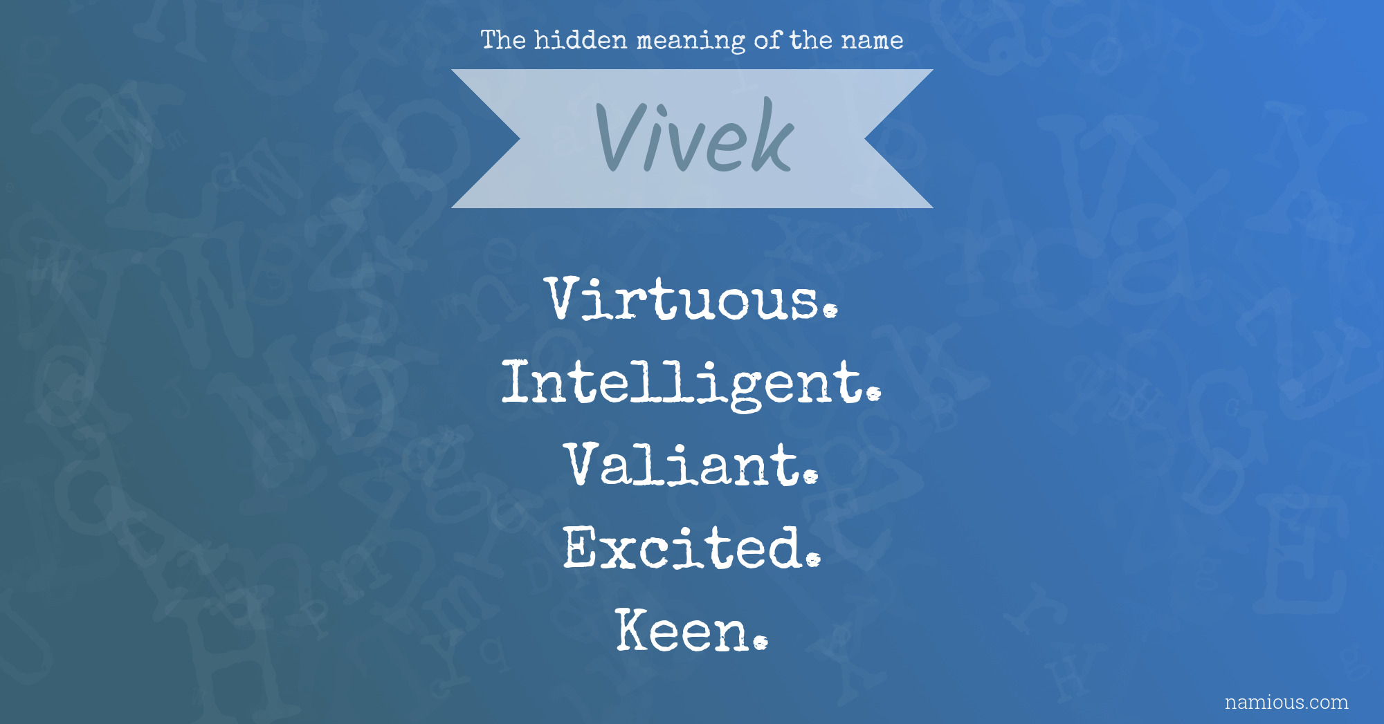 The hidden meaning of the name Vivek