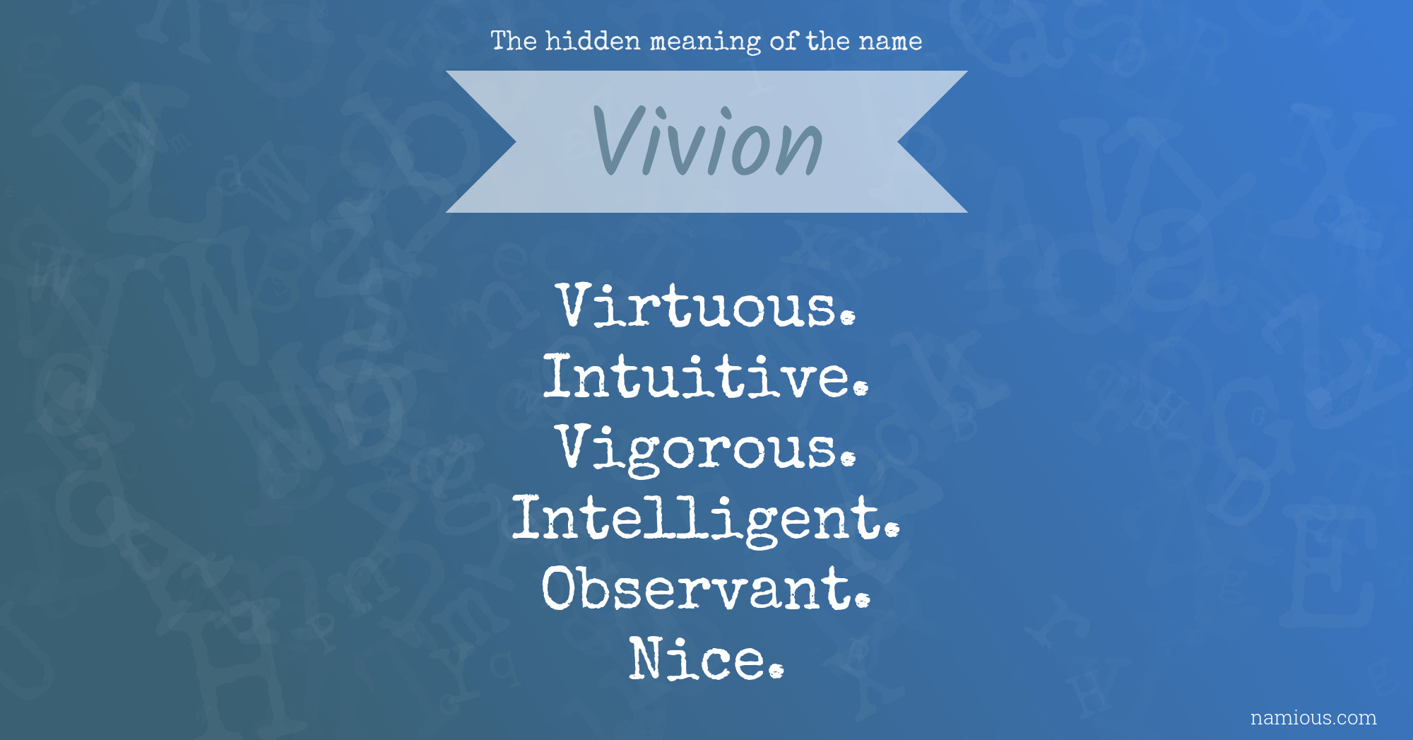 The hidden meaning of the name Vivion