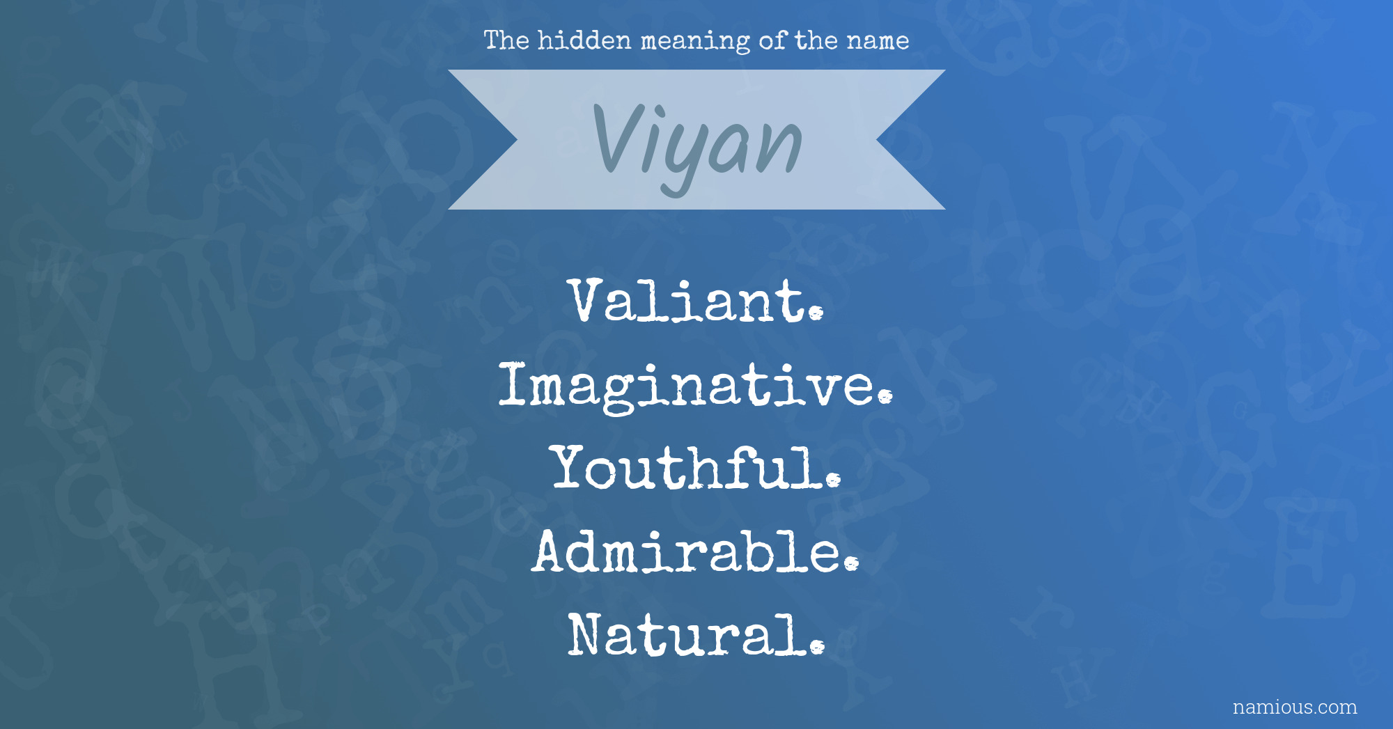 The hidden meaning of the name Viyan