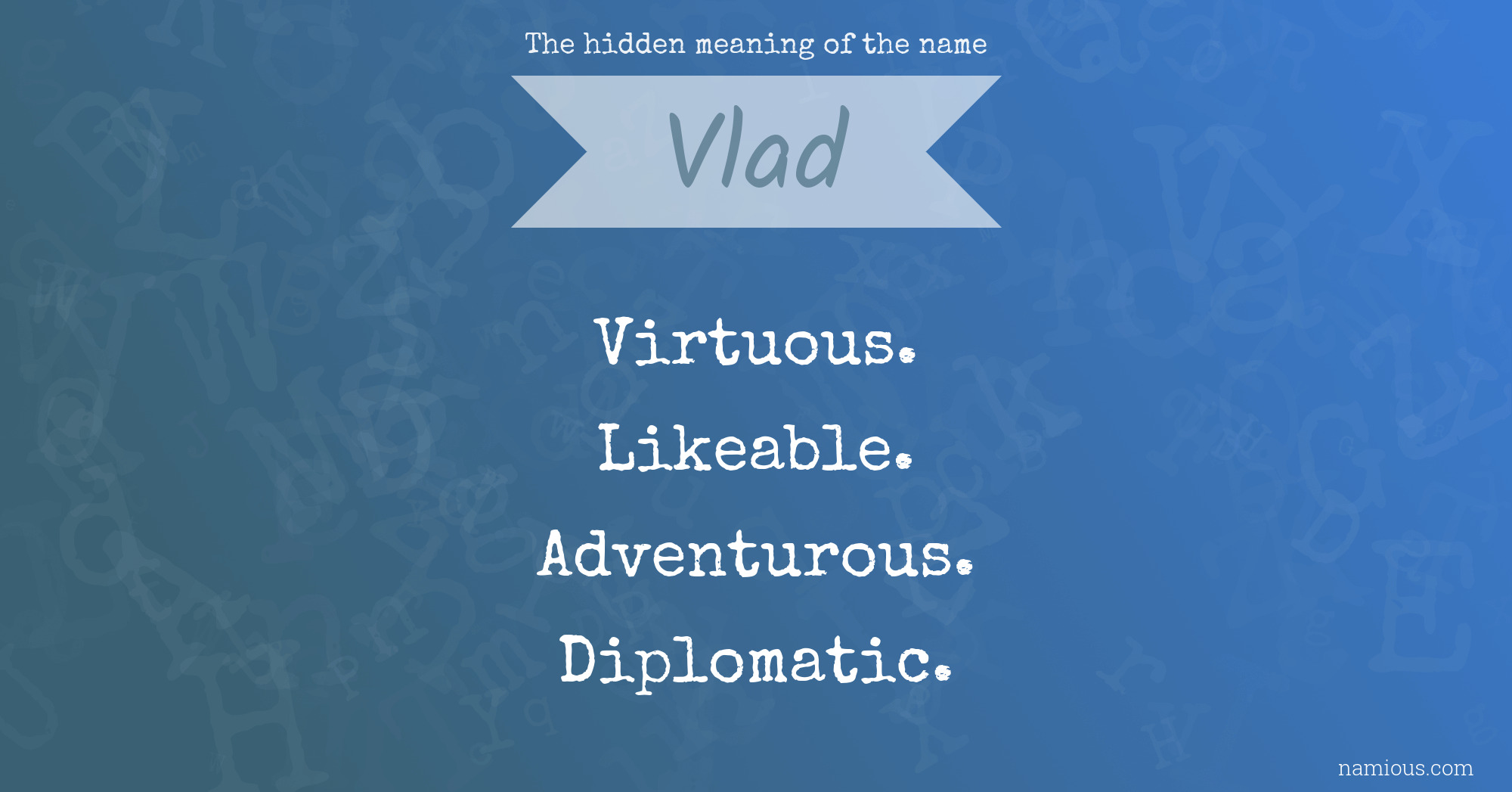 The hidden meaning of the name Vlad