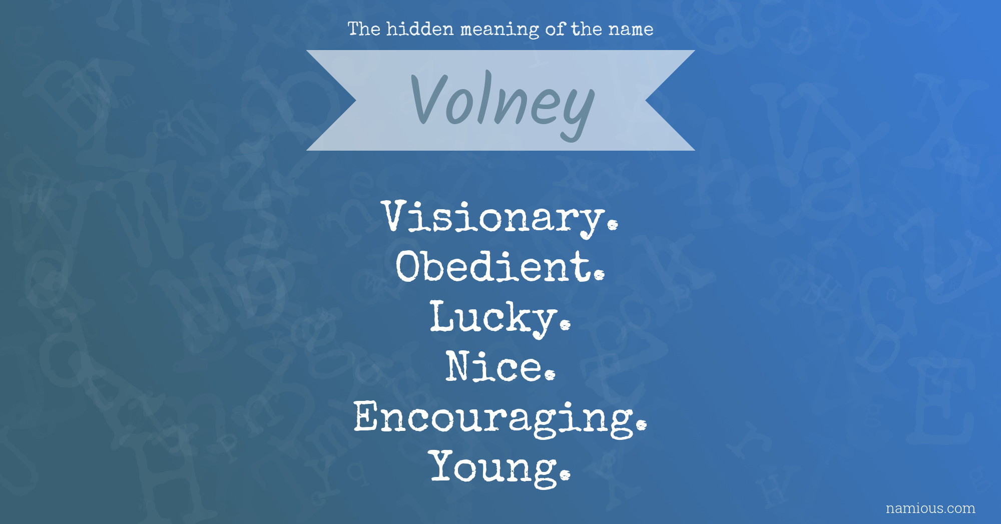 The hidden meaning of the name Volney