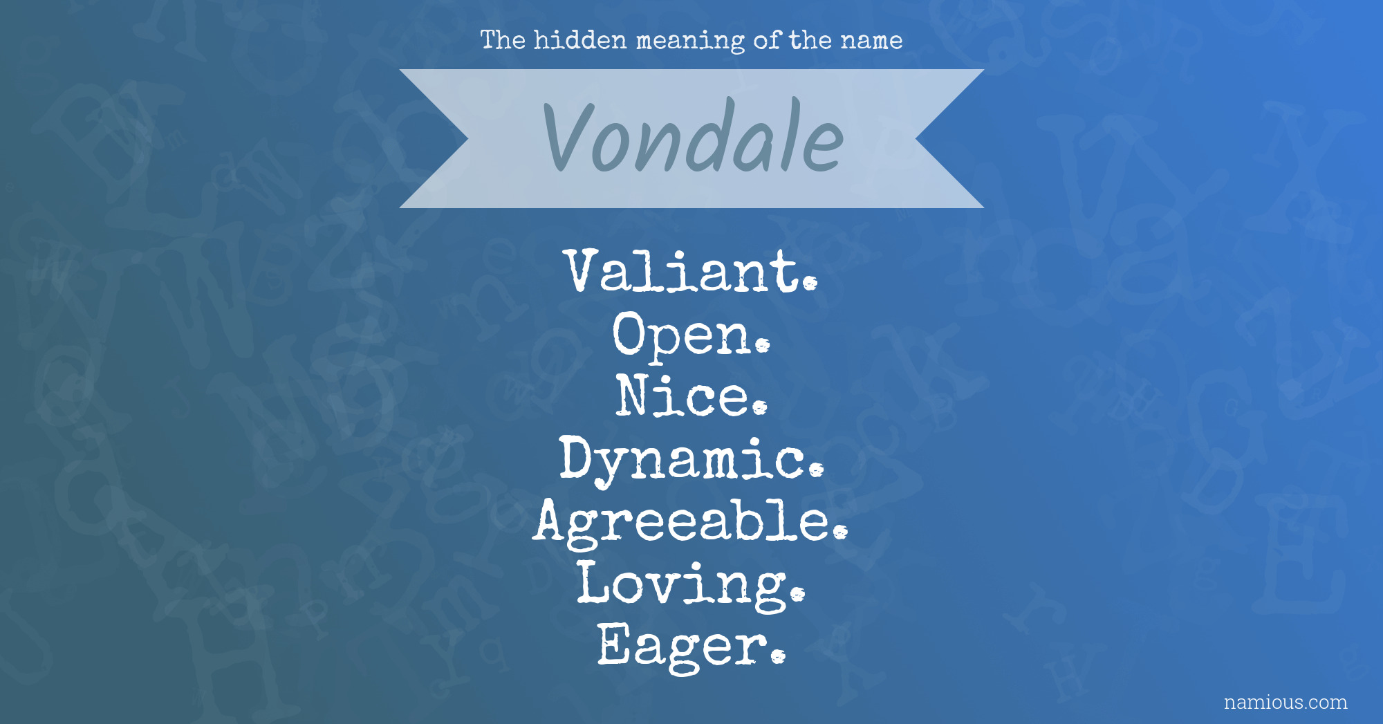 The hidden meaning of the name Vondale