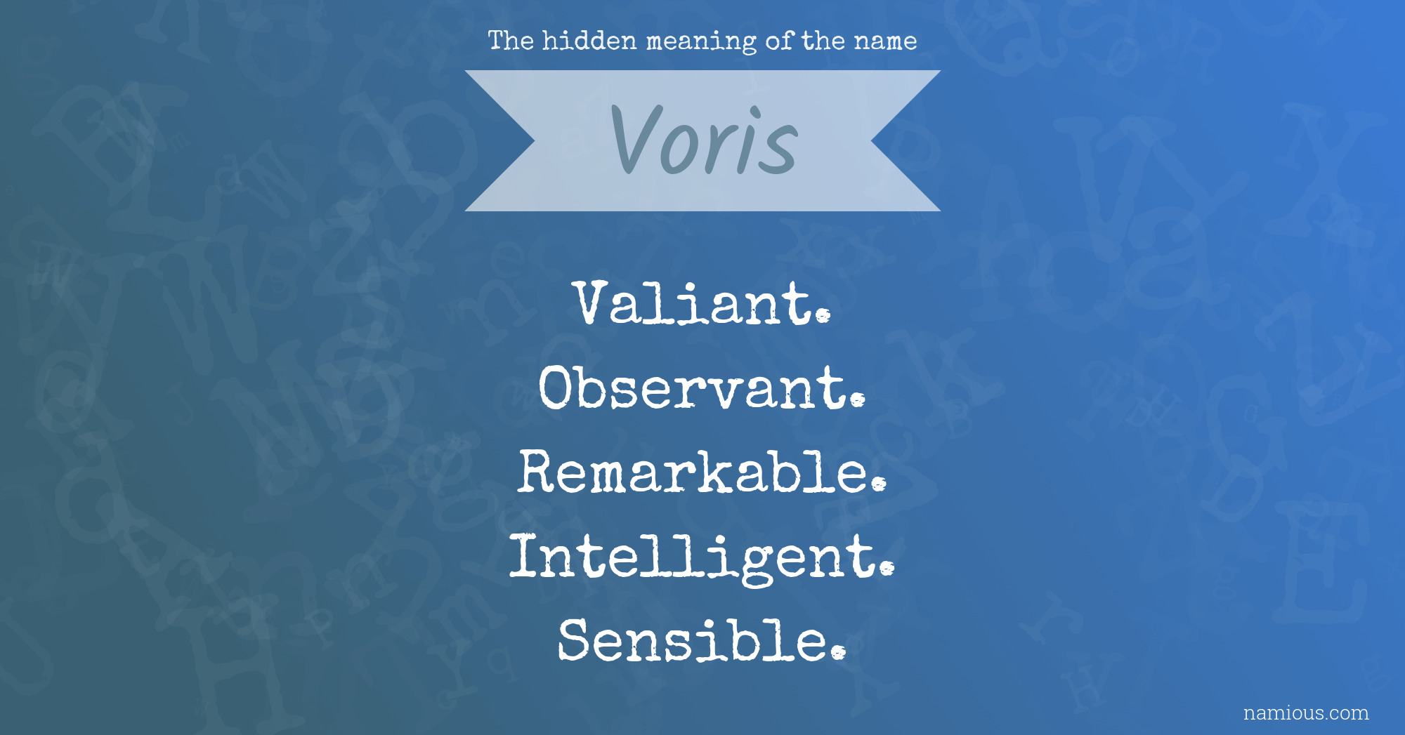 The hidden meaning of the name Voris