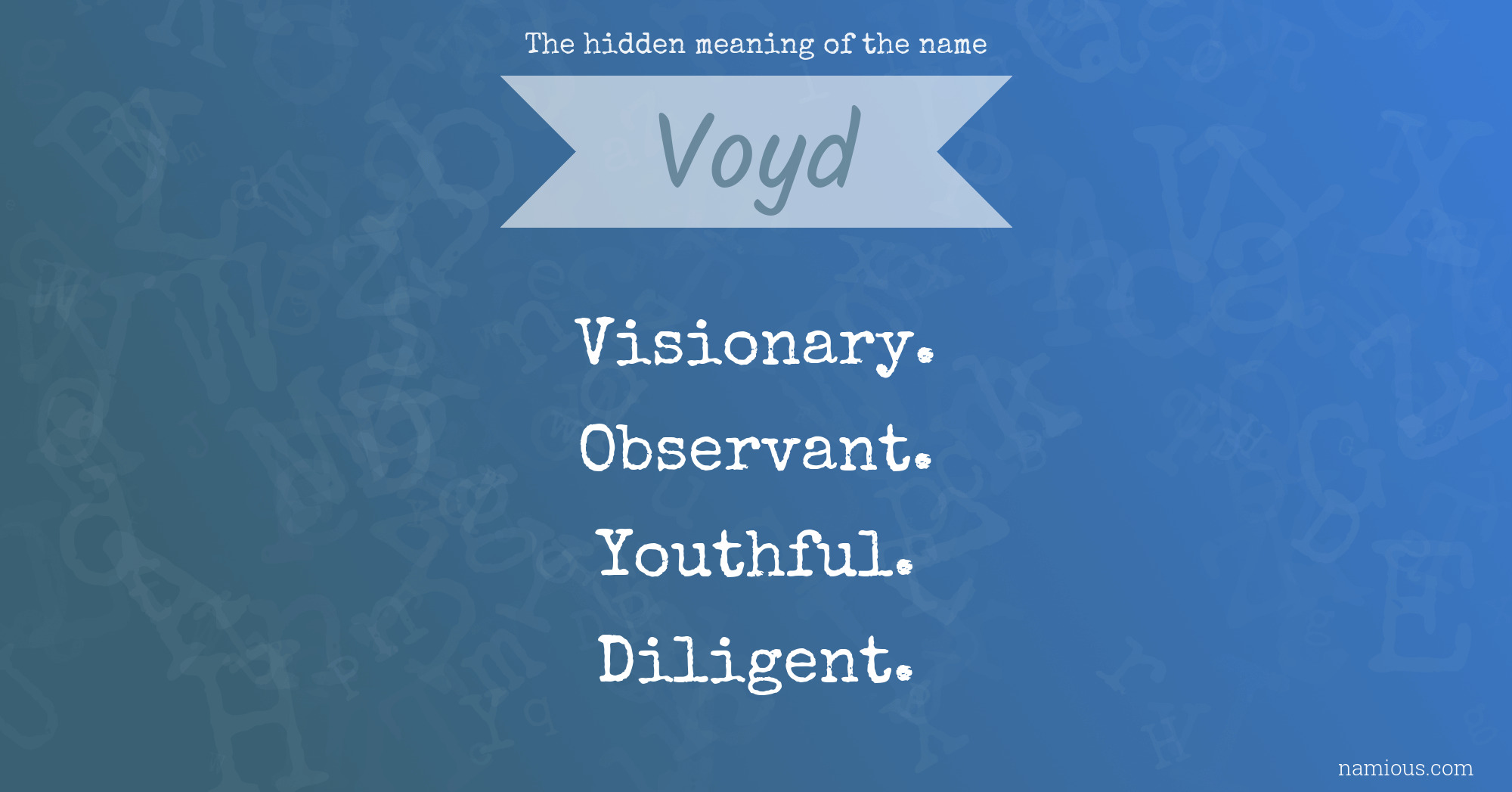 The hidden meaning of the name Voyd