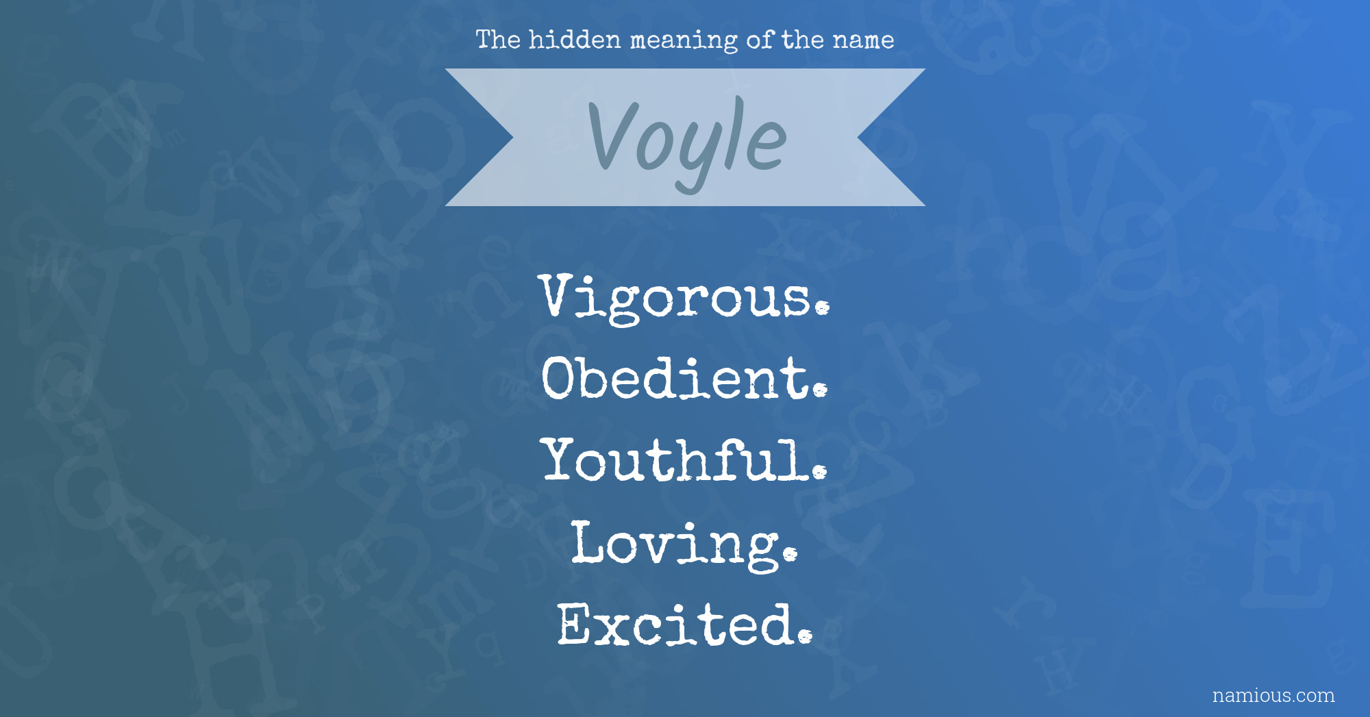 The hidden meaning of the name Voyle