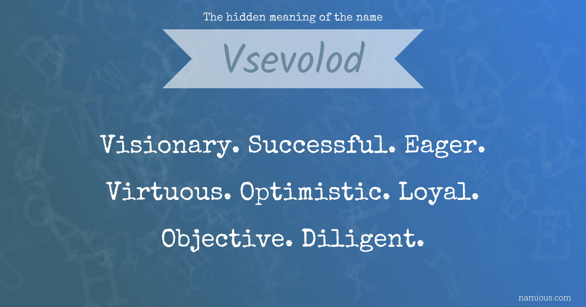 The hidden meaning of the name Vsevolod