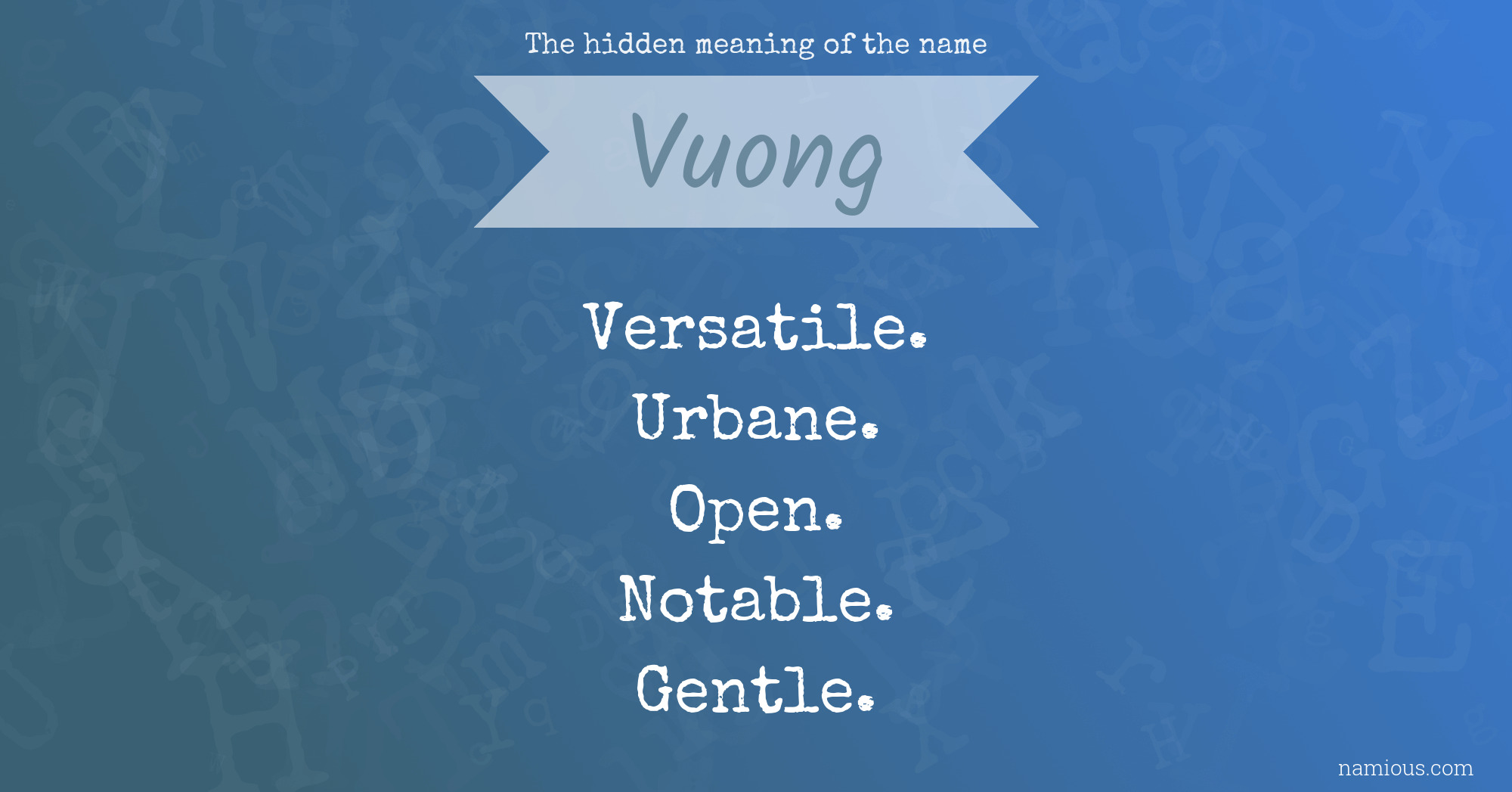 The hidden meaning of the name Vuong