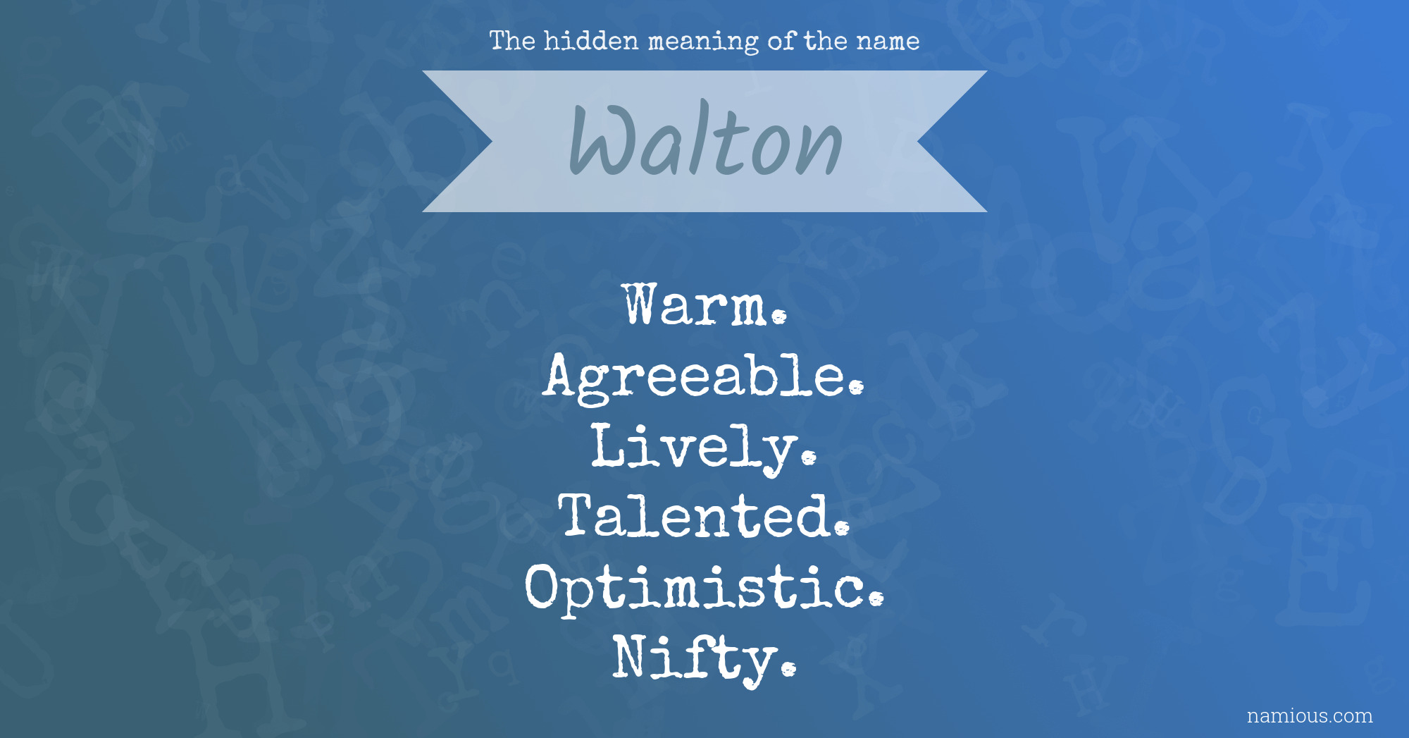 The hidden meaning of the name Walton